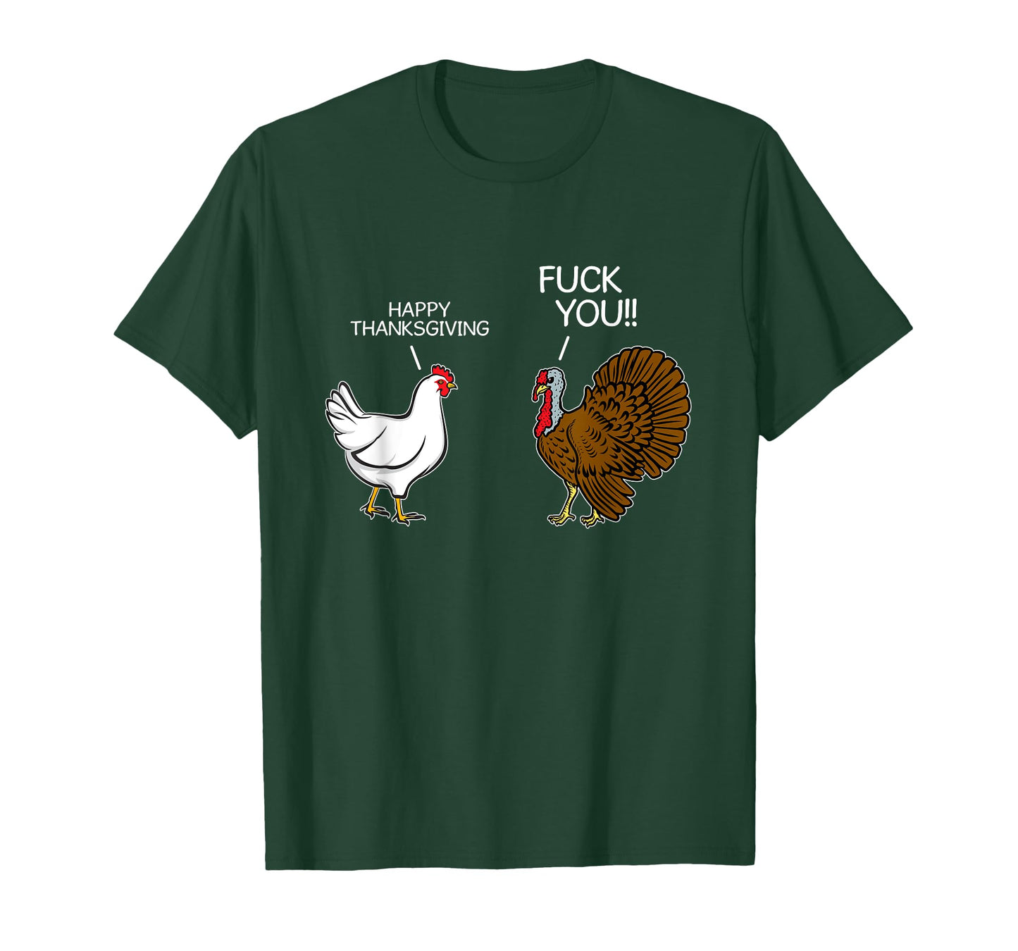 Fuck You Chicken Turkey Month Joke Humor Funny Thanksgiving T-Shirt