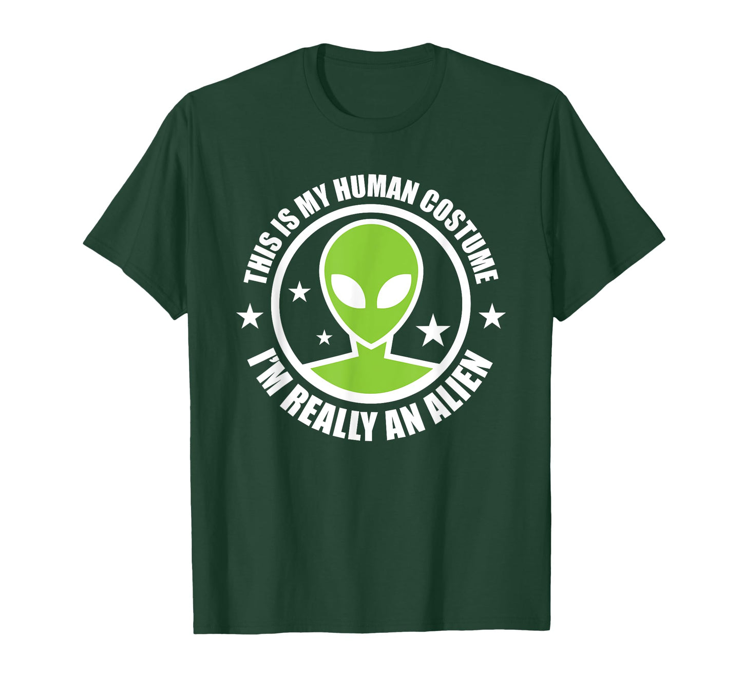 This Is My Human Costume I'm Really An Alien Halloween Party T-Shirt
