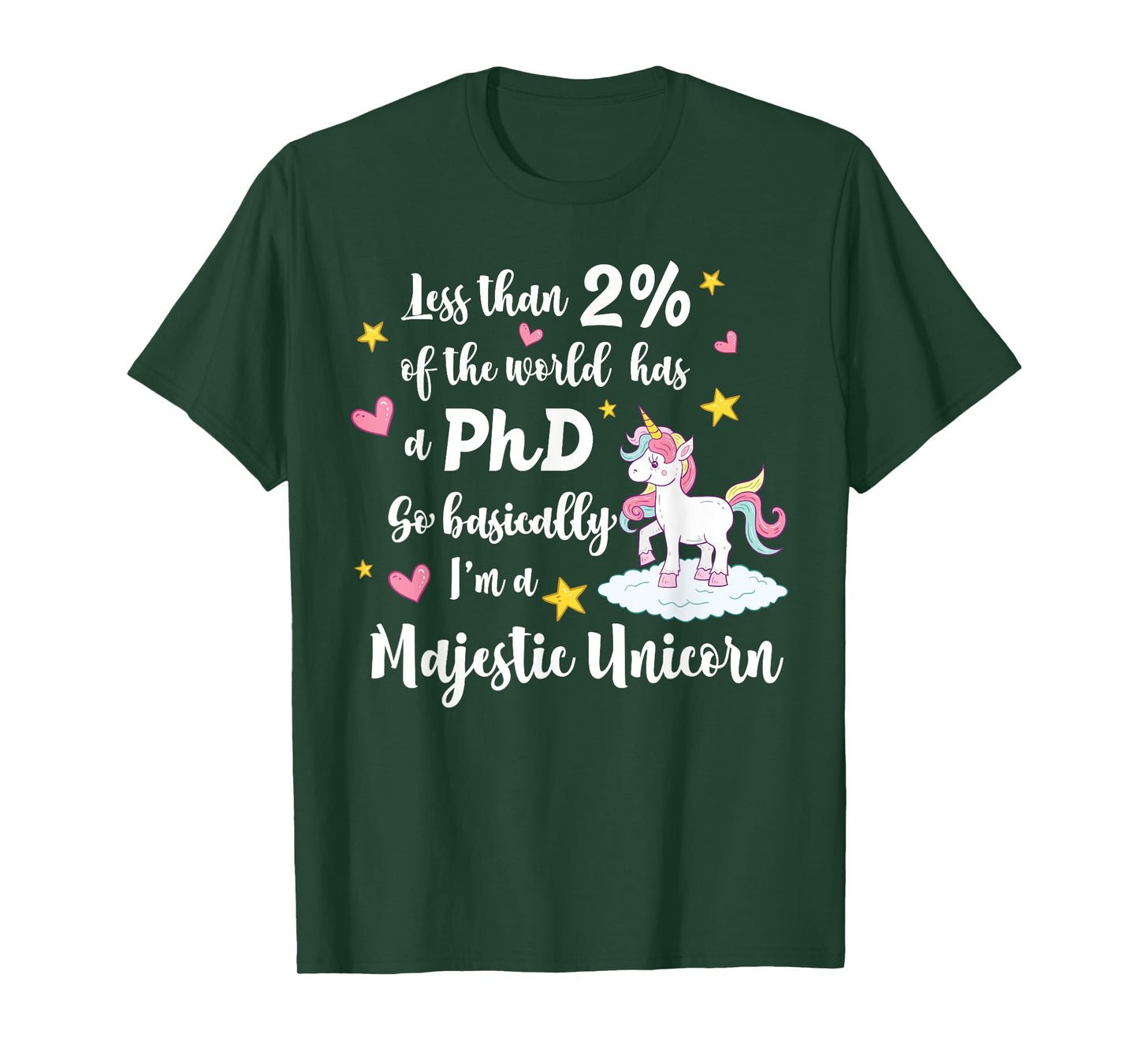 PhD Doctorate Majestic Unicorn T-Shirt for Grad Students T-Shirt