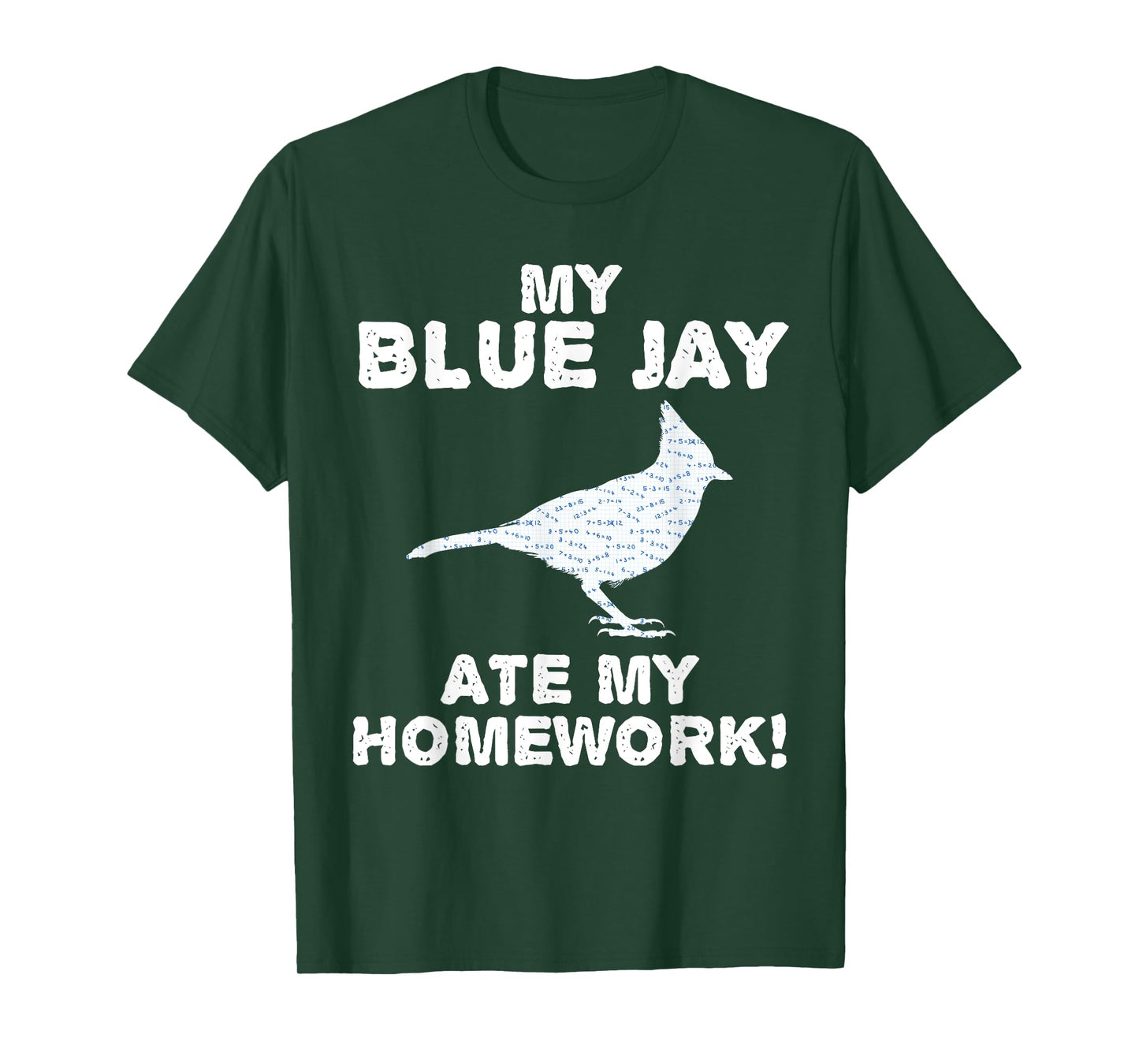 My Blue Jay Ate My Homework Bird Animal Back To School Kid T-Shirt