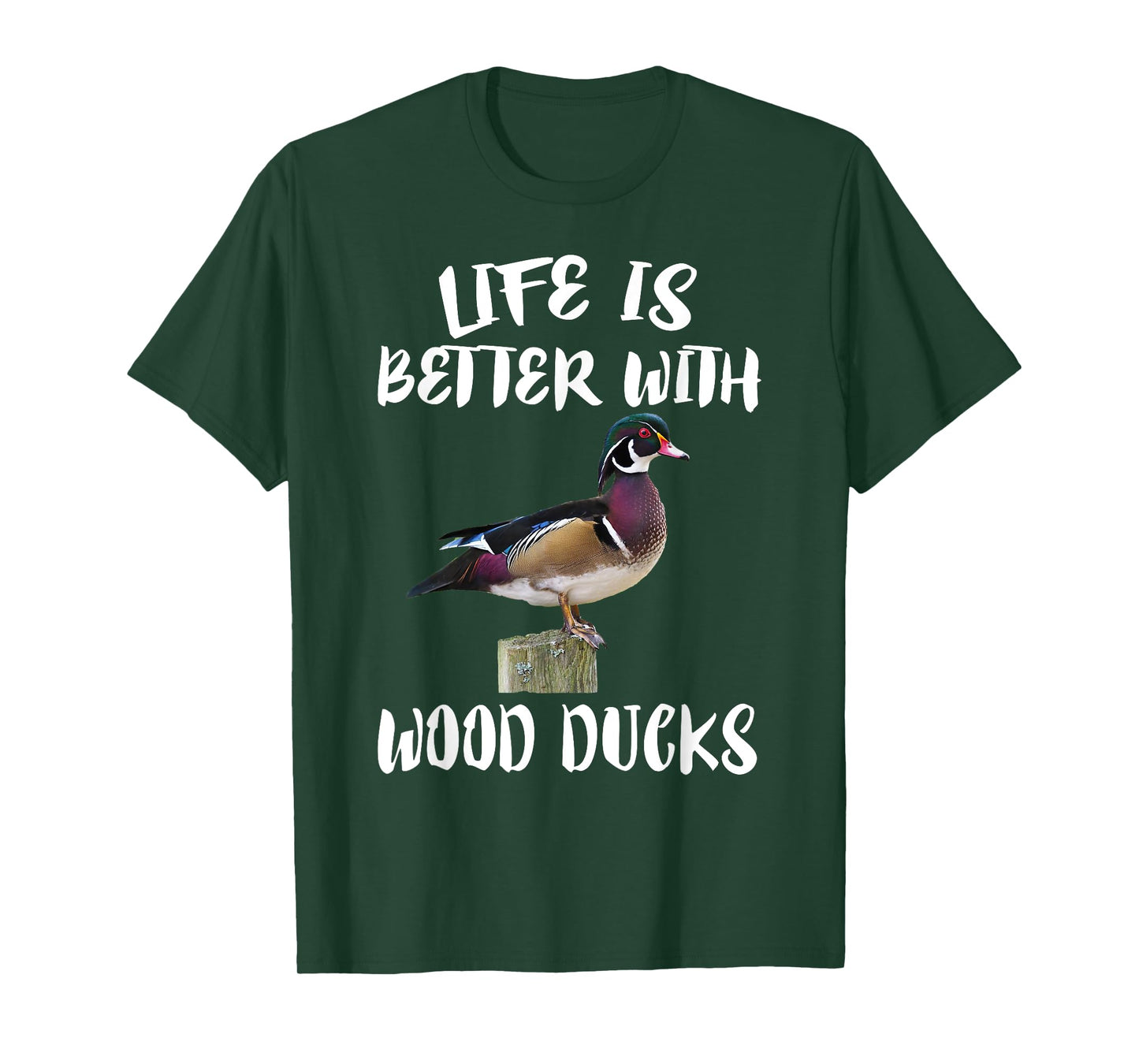 Cute Birds Animals Life Is Better With Wood Ducks T-Shirt