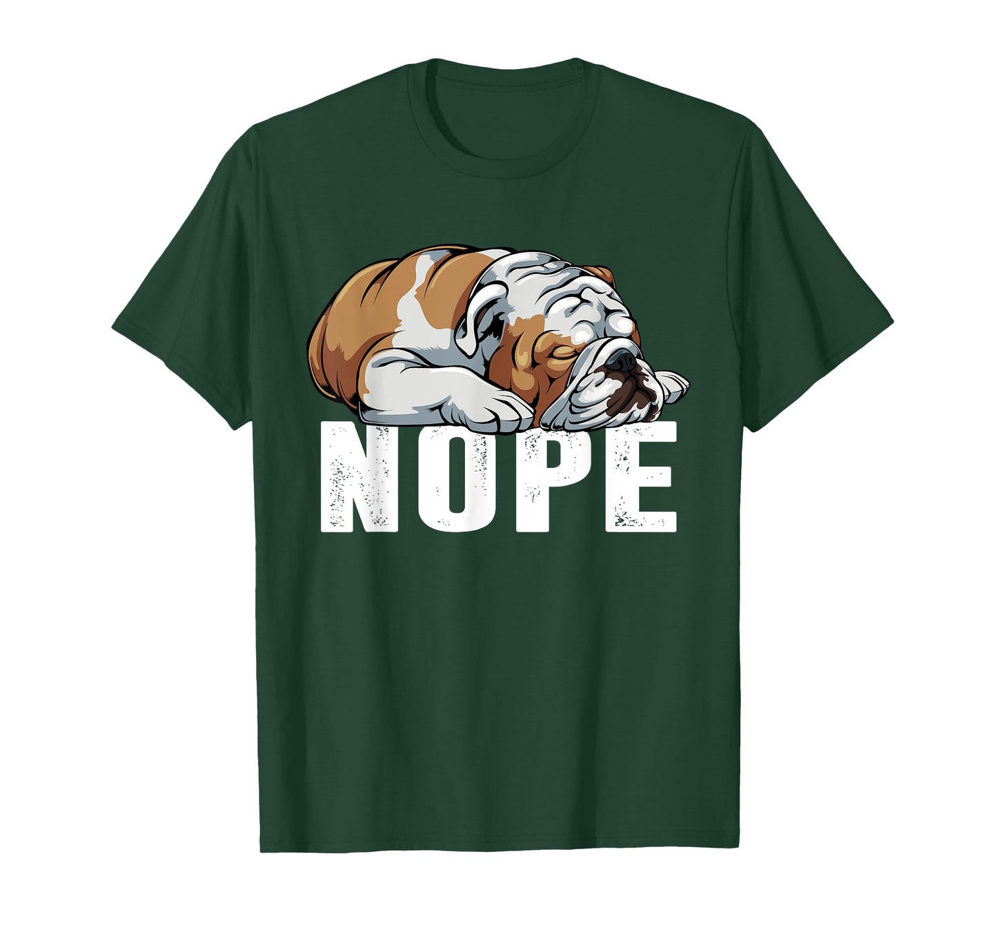 Nope Lazy English Bulldog Funny Dog Lover Gift T-Shirt for Men Women