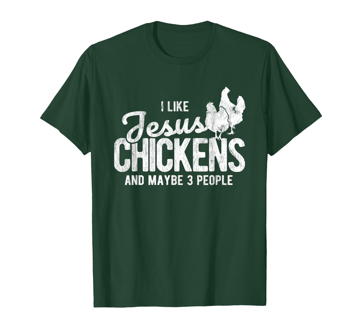 I Like Jesus And Maybe 3 People And Chicken T-Shirt