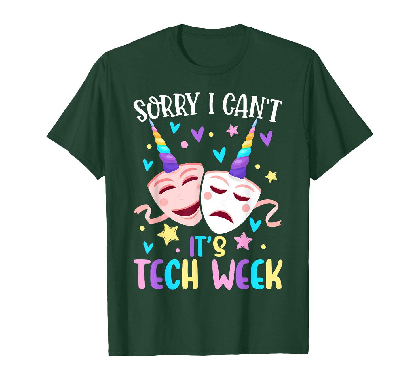 I Can't It's Tech Week Musical Crew Theater Girl Drama Play T-Shirt