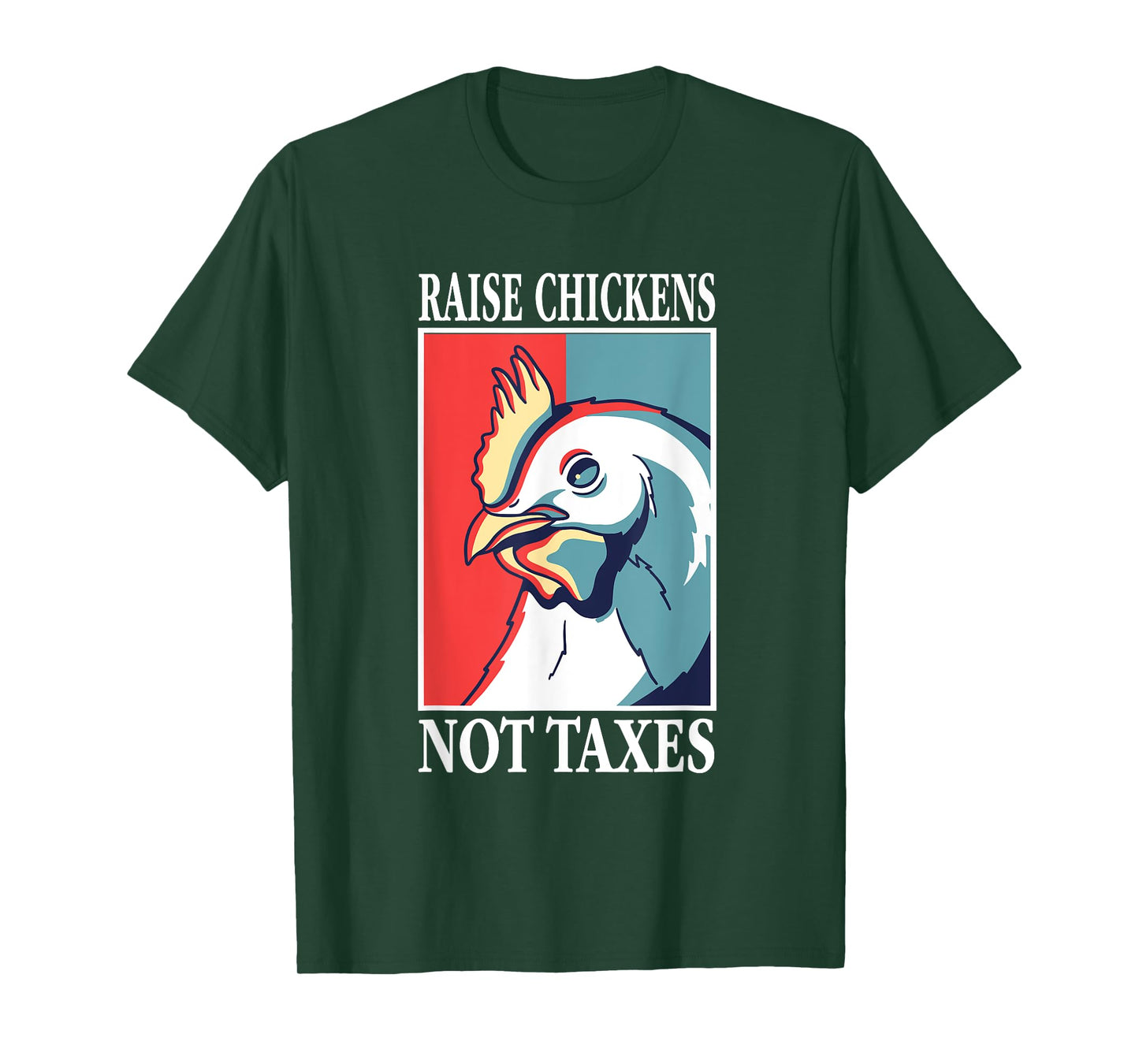 Libertarian Raise Chickens Not Taxes Ranch Homestead Farming T-Shirt