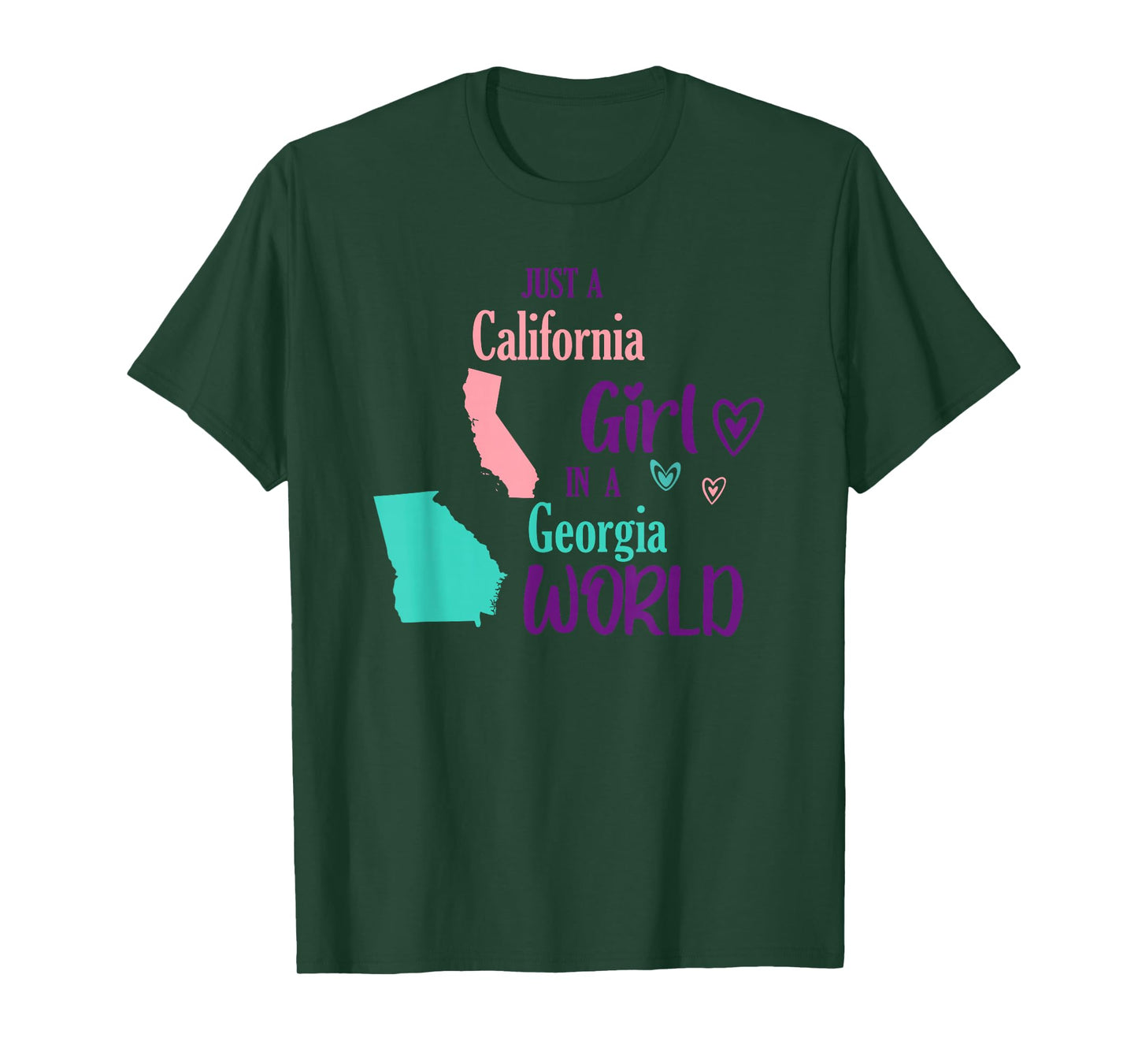 Proud Girl Design Just a California Girl in a Georgian World T-Shirt