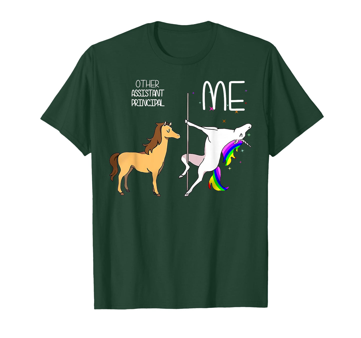 Unicorn Pole Dancing Other Assistant Principal l Me T-Shirt