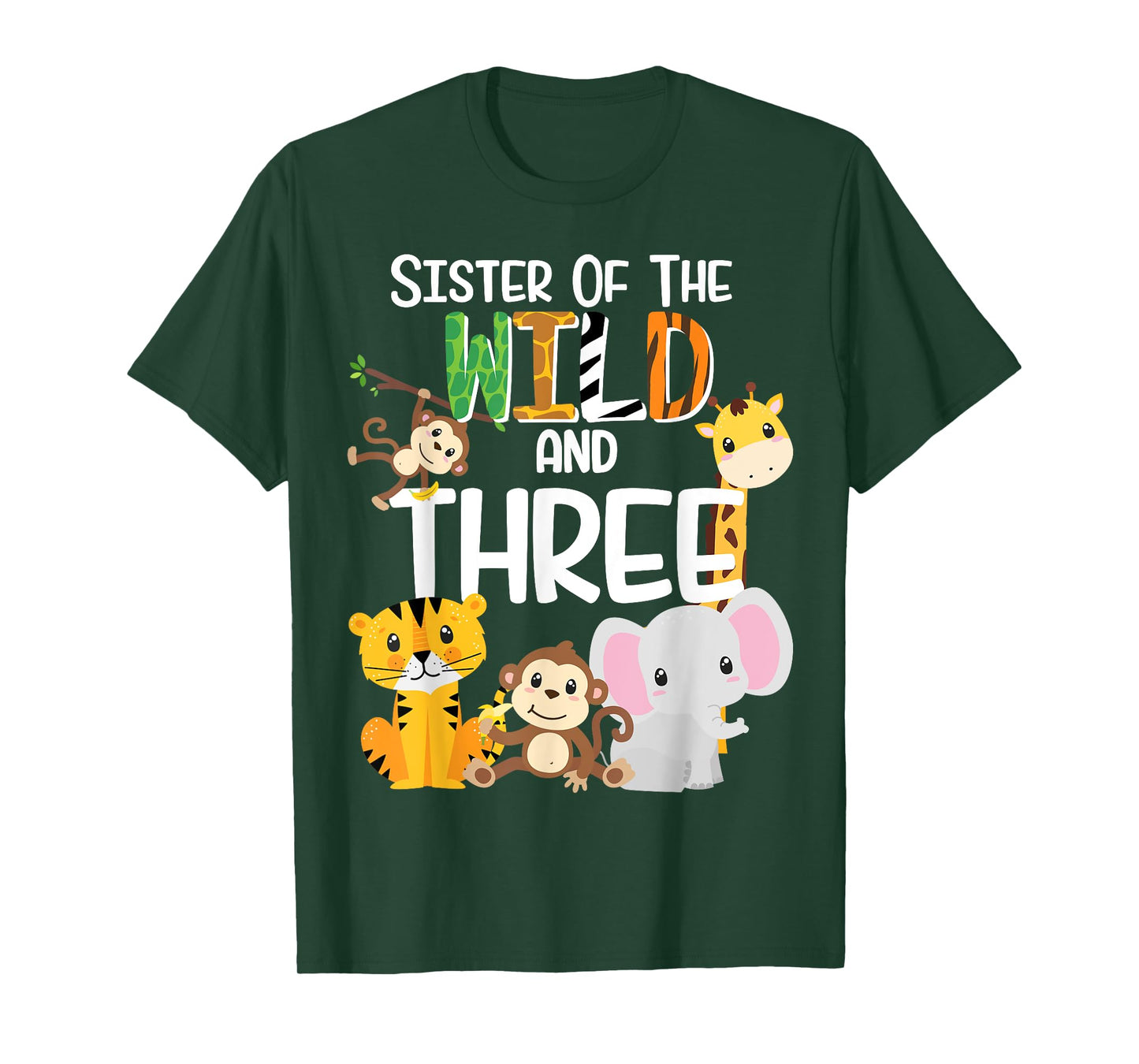 Sister of the Wild and 3 Zoo Theme Birthday Safari Jungle T-Shirt