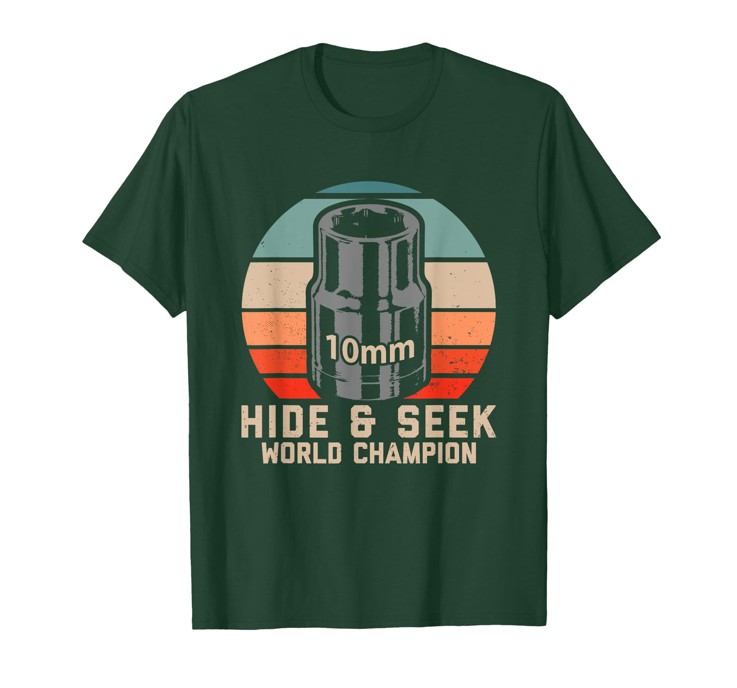 10mm Socket Hide and Seek World Champion T-Shirt