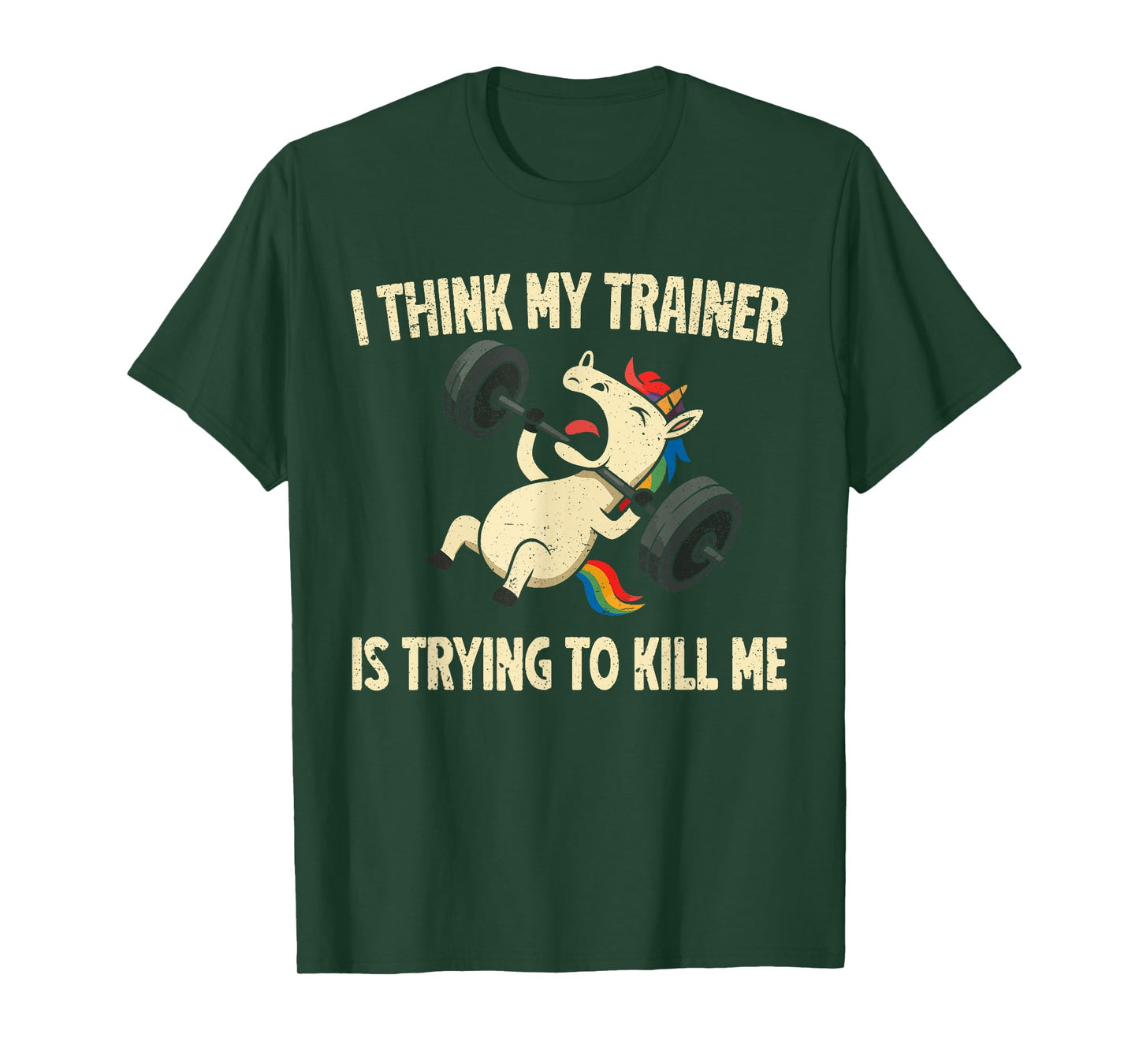 I Think My Trainer Is Trying To Kill Me Funny Gymer Unicorn T-Shirt