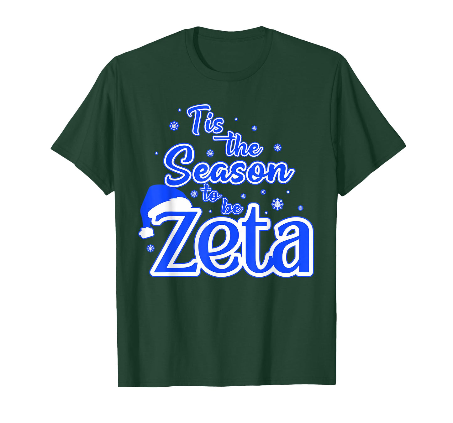 Tis The Season To Be ZetA-Christmas Santa Hat Xmas Women Men T-Shirt