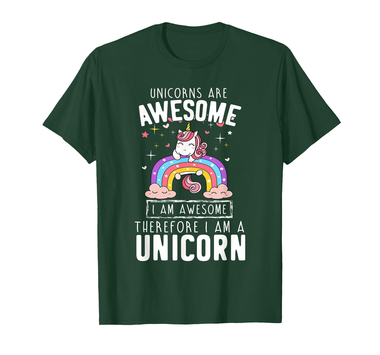 Unicorns Are Awesome I'm Awesome Therefore I'm A Unicorn Tee T-Shirt