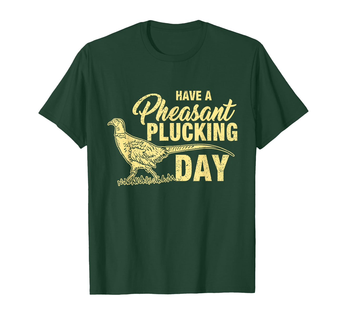 Funny Pheasant Hunting Plucking T Shirt Gift T-Shirt