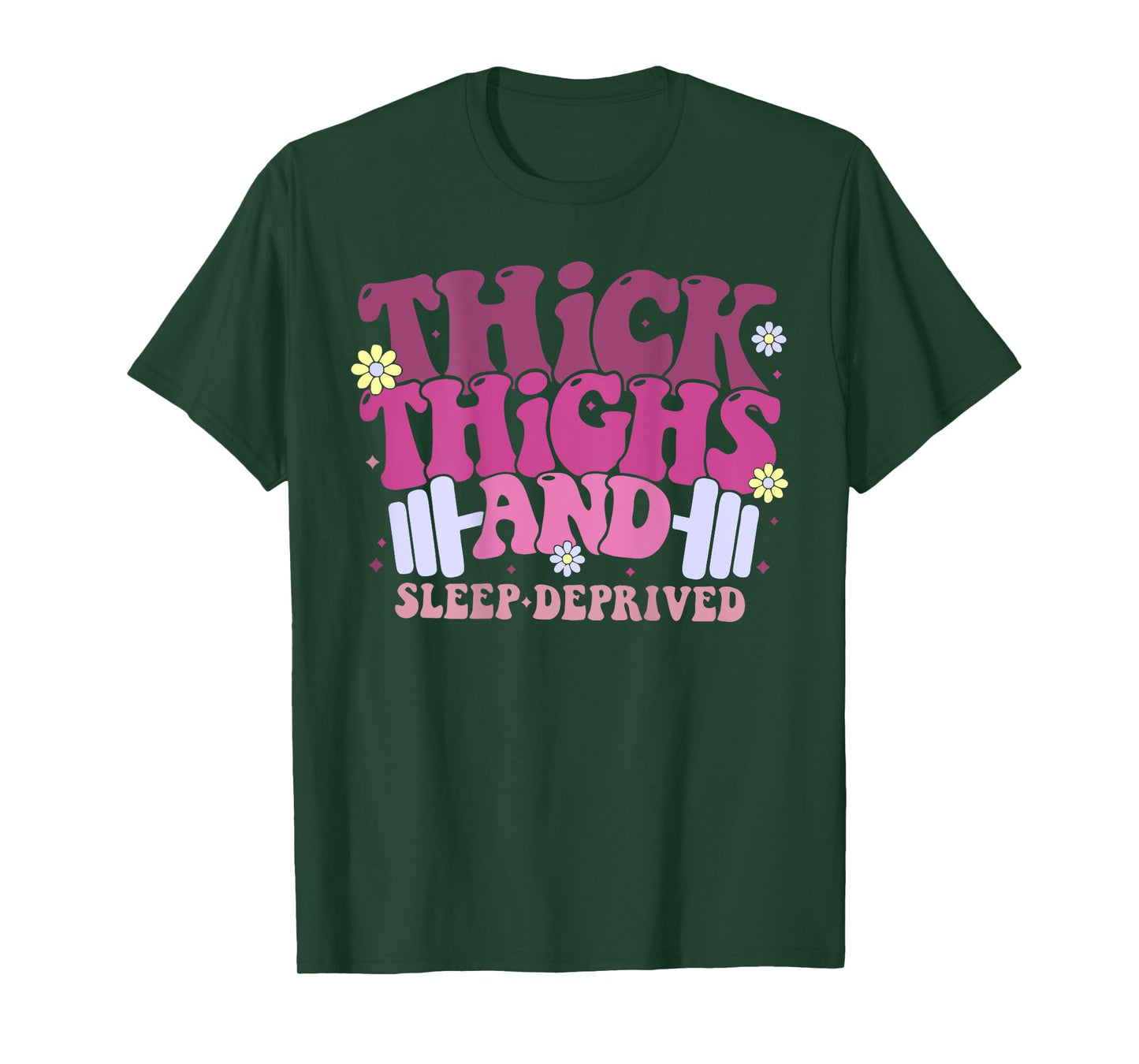 Thick Things And Sleep Deprived Funny Retro Groovy Workout T-Shirt