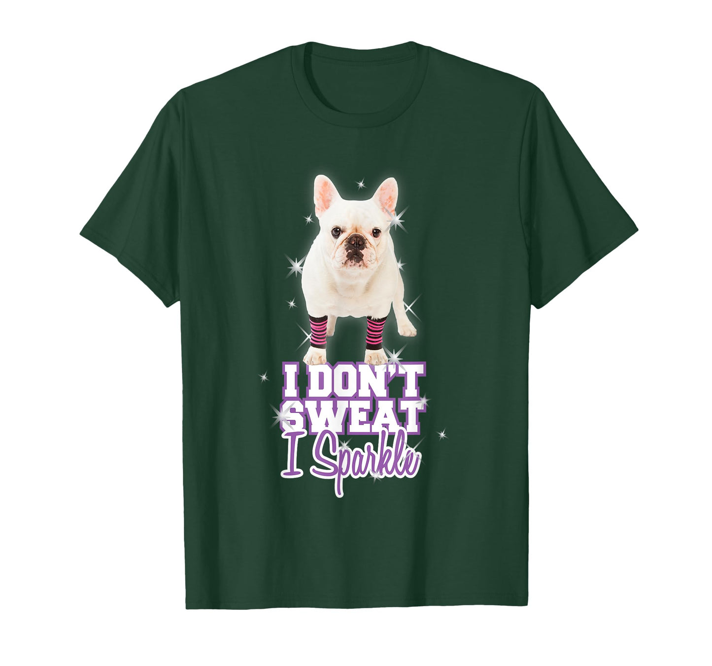 Workout T-Shirt "I Don't Sweat, I Sparkle" French Bulldog T-Shirt