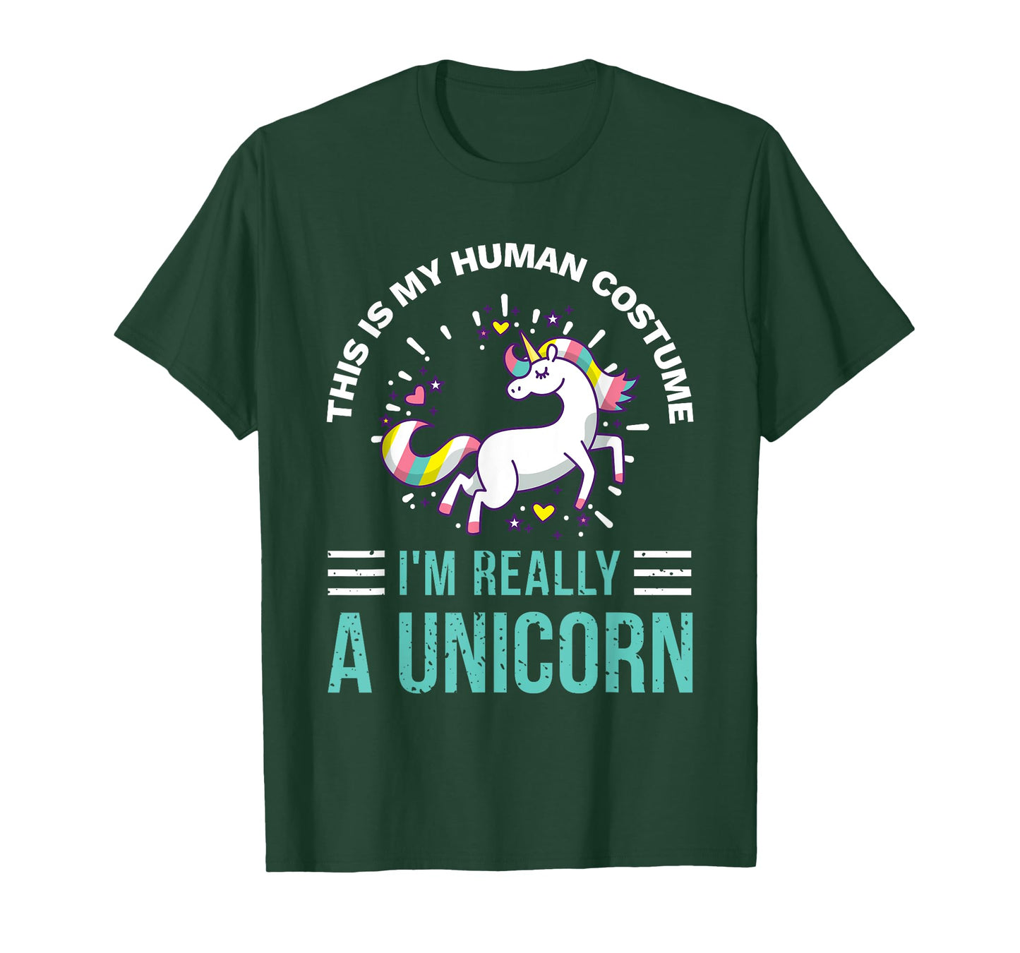 This Is My Human Costume I'm Really A Unicorn T-Shirt