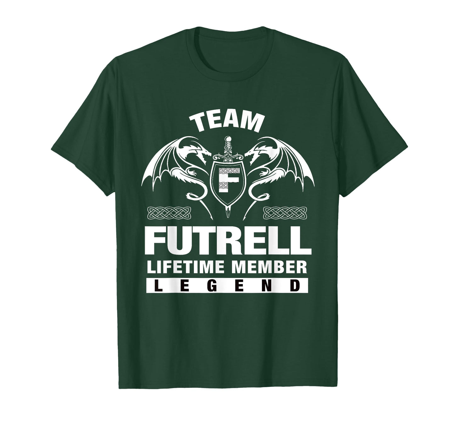 Team FUTRELL - Lifetime Member Gifts T-Shirt
