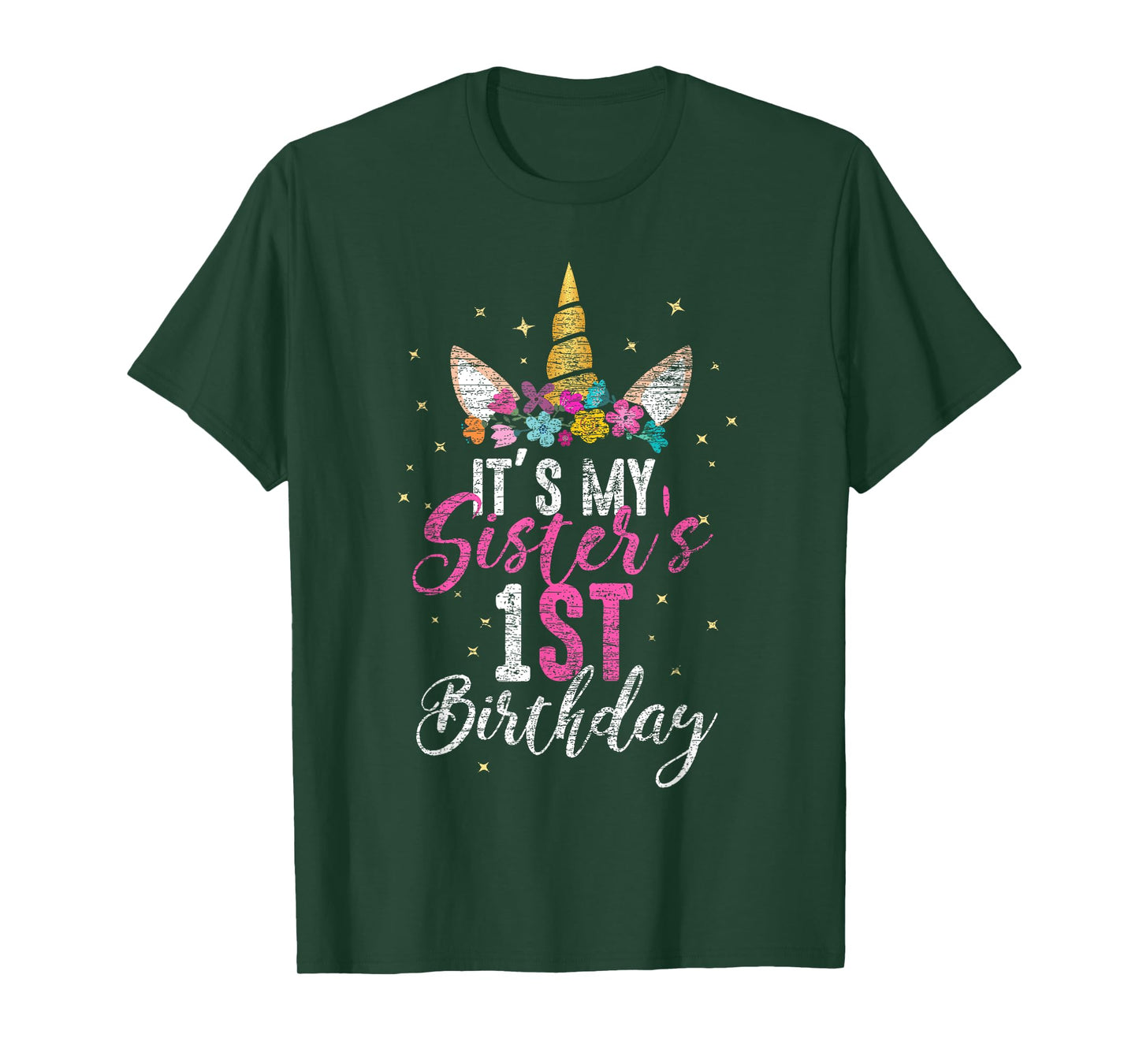 Its My Sisters 1st Birthay Gift Girl Unicorn Birthday T-Shirt