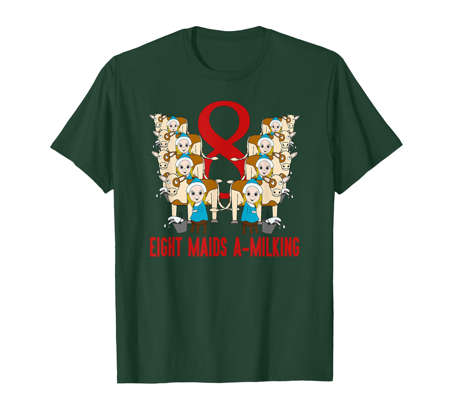 Eight Maids A-Milking T-Shirt Song 12 Days Christmas Tee T-Shirt