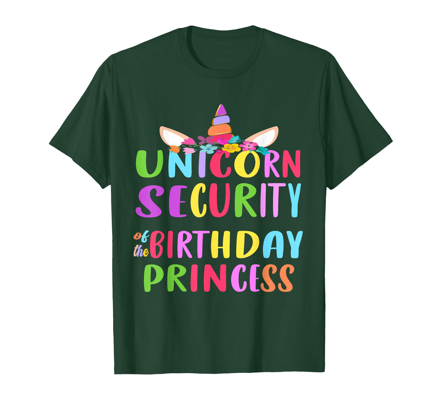 Unicorn Security Of The Birthday Princess Mom Dad Unicorn T-Shirt
