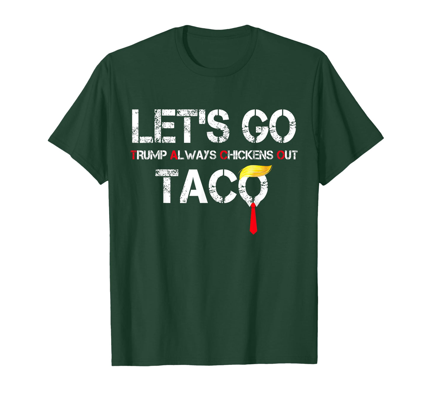 Let's Go TACO Funny LET GO TACO shirt Men Women T-Shirt