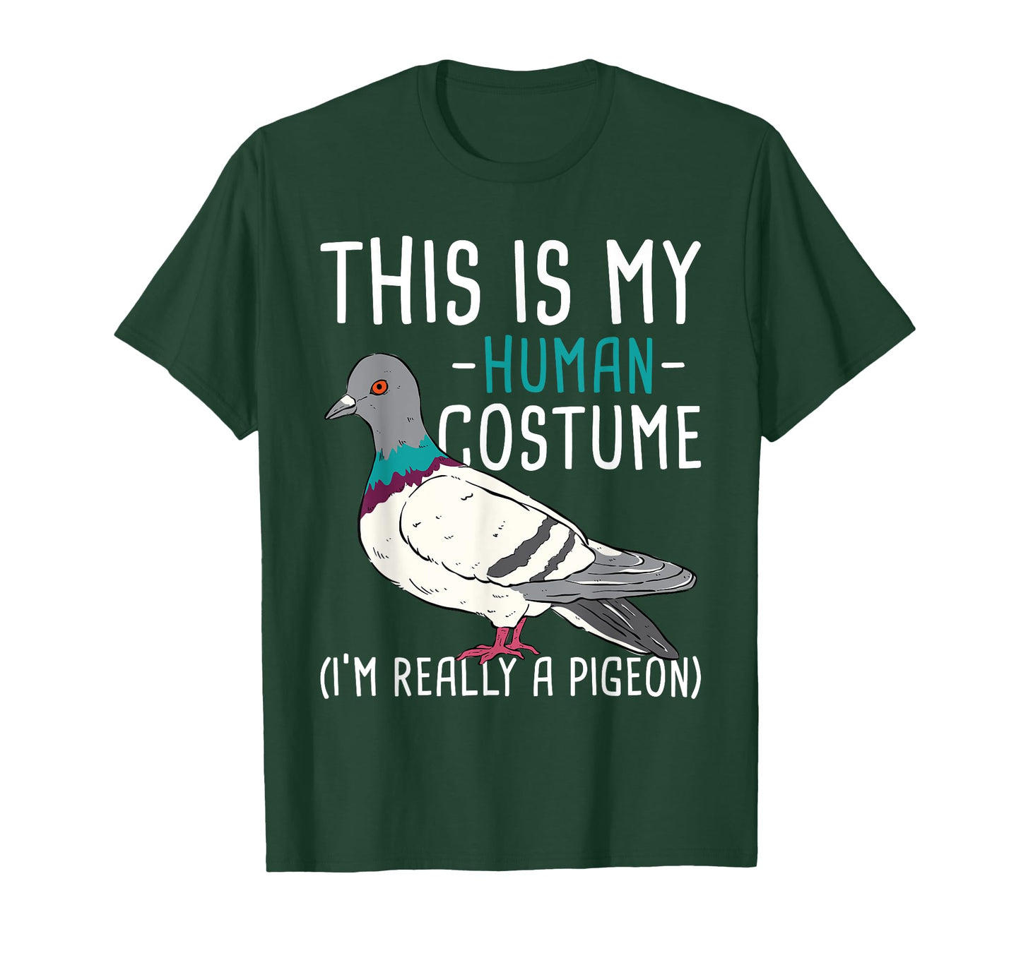 This Is My Human Costume - Pigeon Racing Lover Bird Breeder T-Shirt