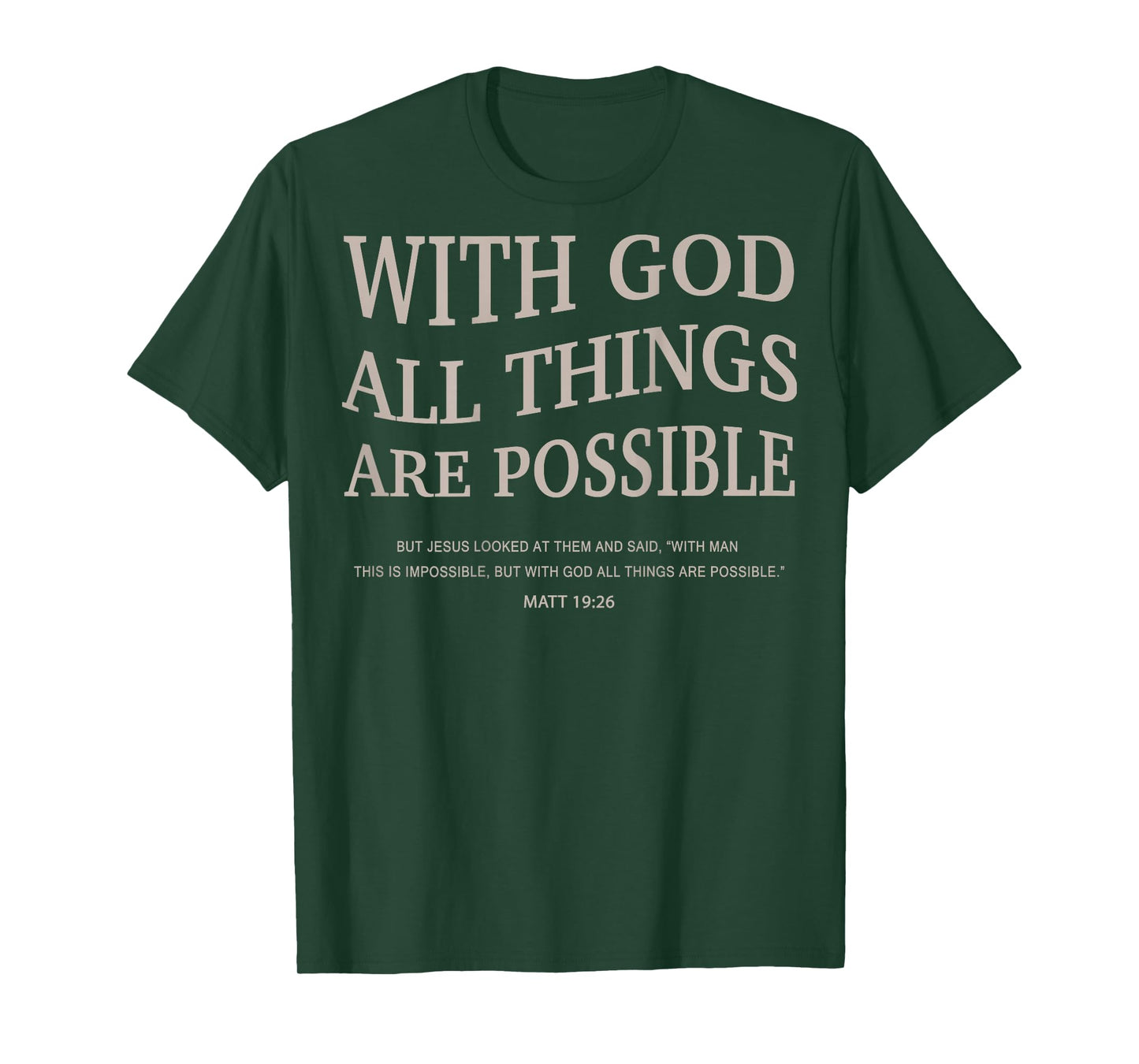 With God All Things Possible Jesus On Back Christian Faith T-Shirt