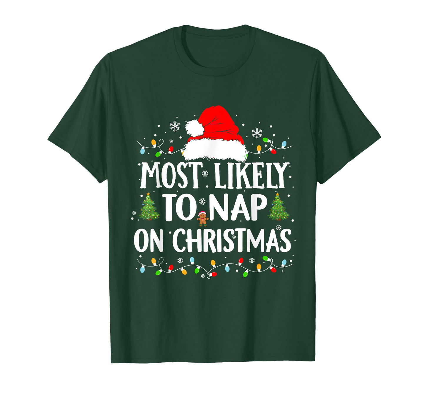 Most Likely To Nap On Christmas Funny Xmas Nap T-Shirt