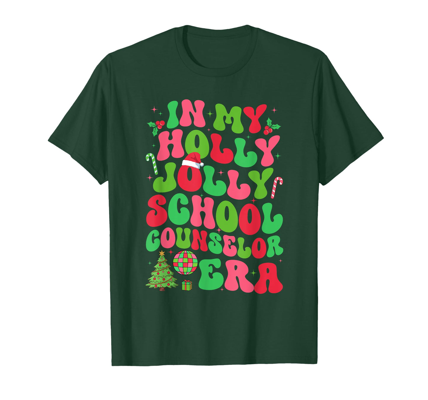 In My Holly Xmas Jolly School Counselor Era Christmas Team T-Shirt