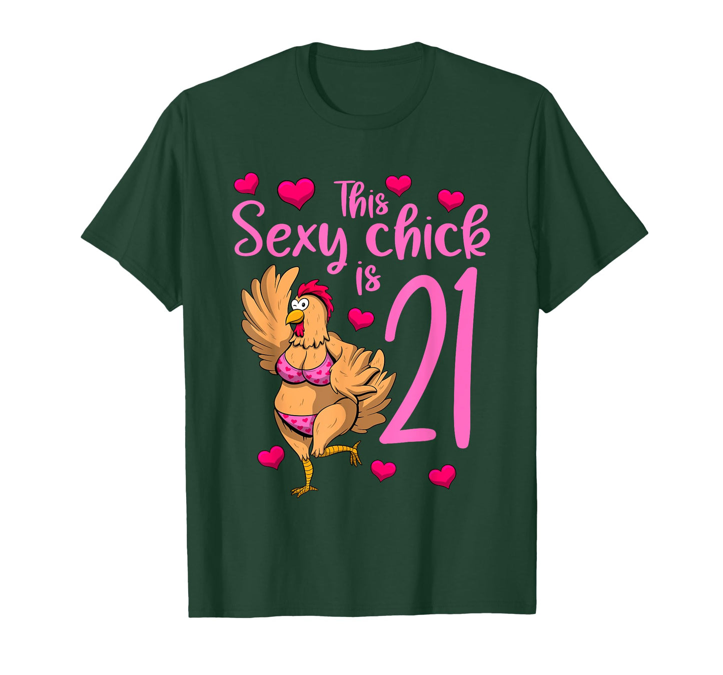 Women Birthday This Sexy Chick Is 21st Girls Birthday T-Shirt