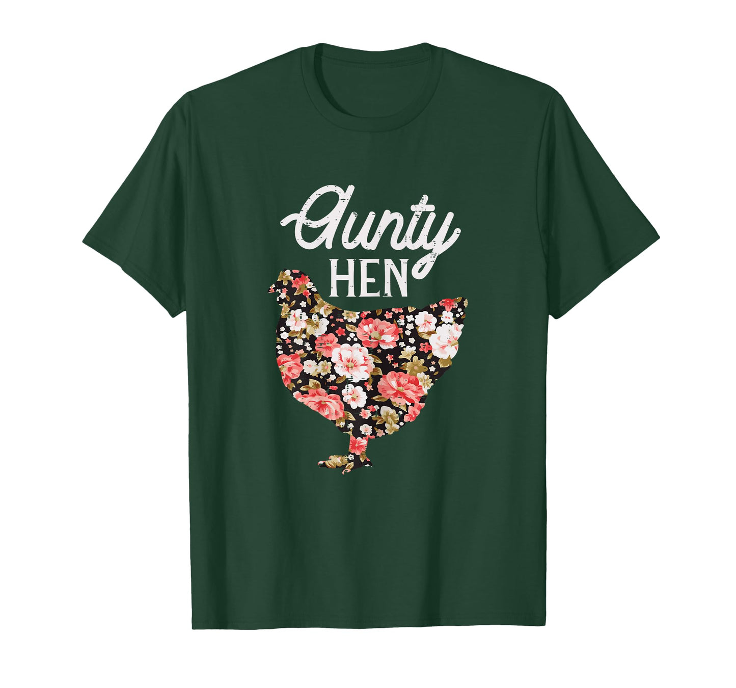 Aunty Hen Flowers Mothers Day Chicken Farm Aunt Auntie Women T-Shirt