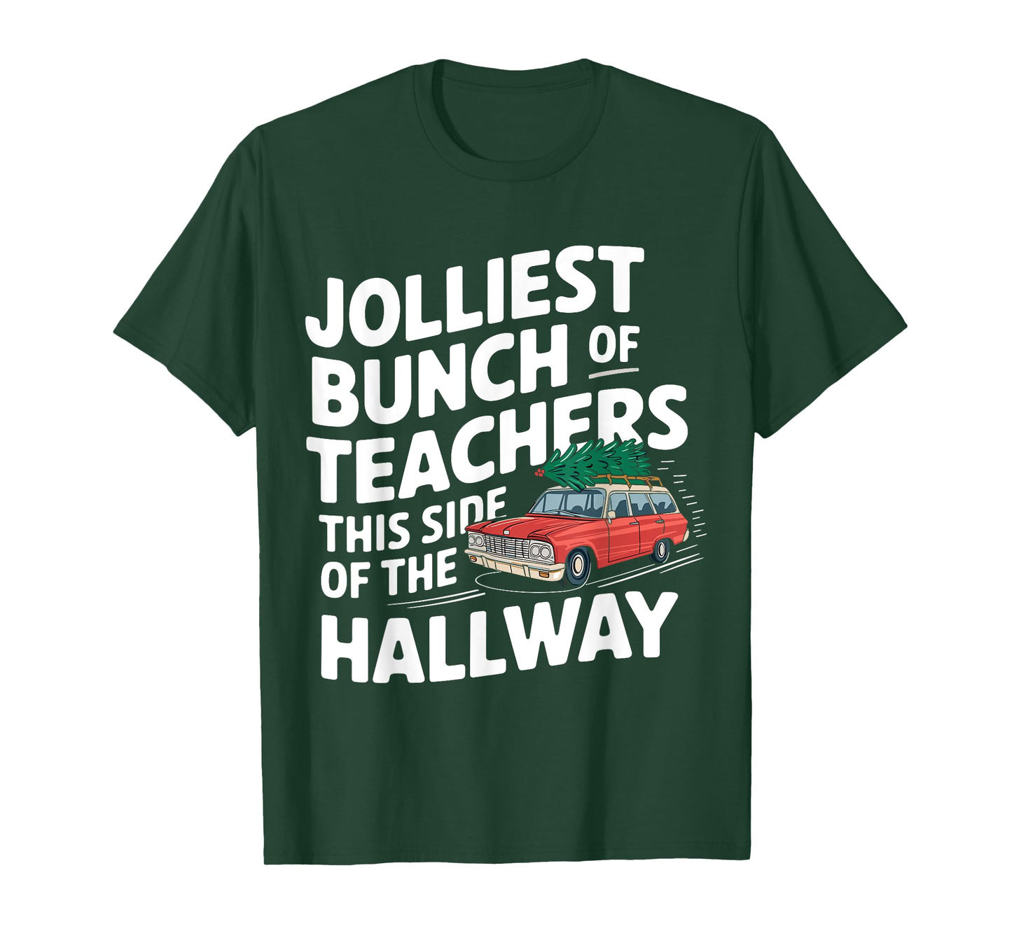 Jolliest Bunch Of Teachers This Side Of The Hallway T-Shirt