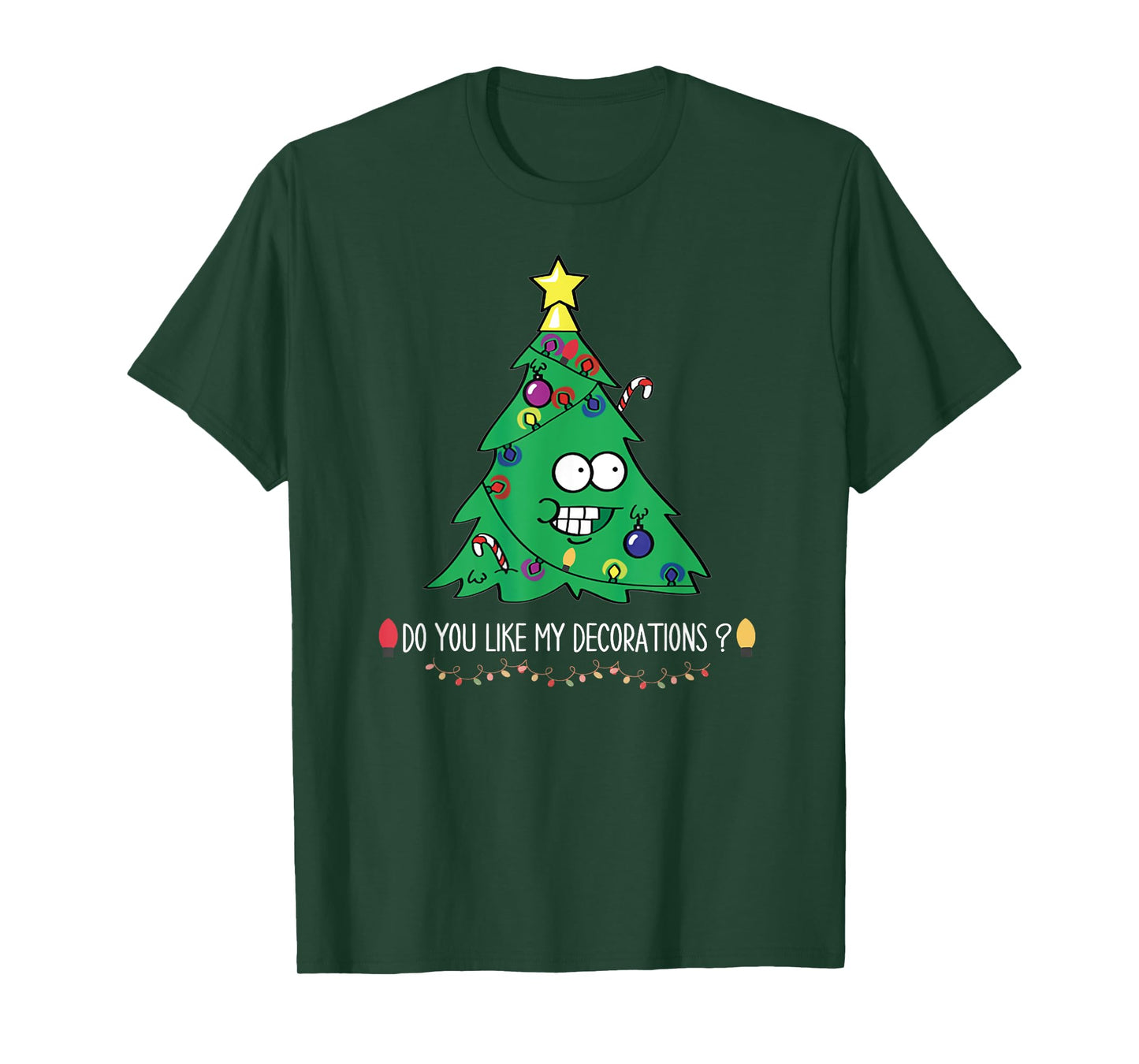 Do You Like My Decorations Tees Unisex-Adults Black Small Christmas Tree Lights T-Shirt