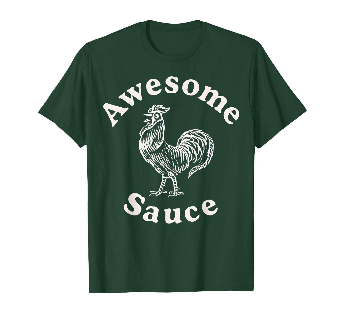 Awesome Sauce Rooster T-Shirt