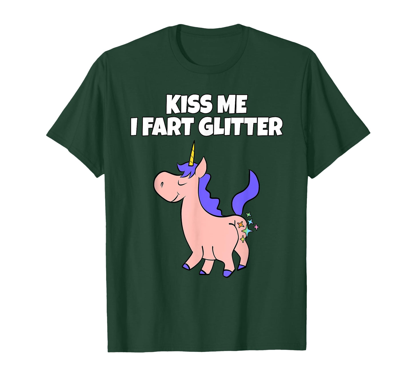 Kiss Me I Fart Glitter | Crude Adult Humor Unicorn T-Shirt T-Shirt