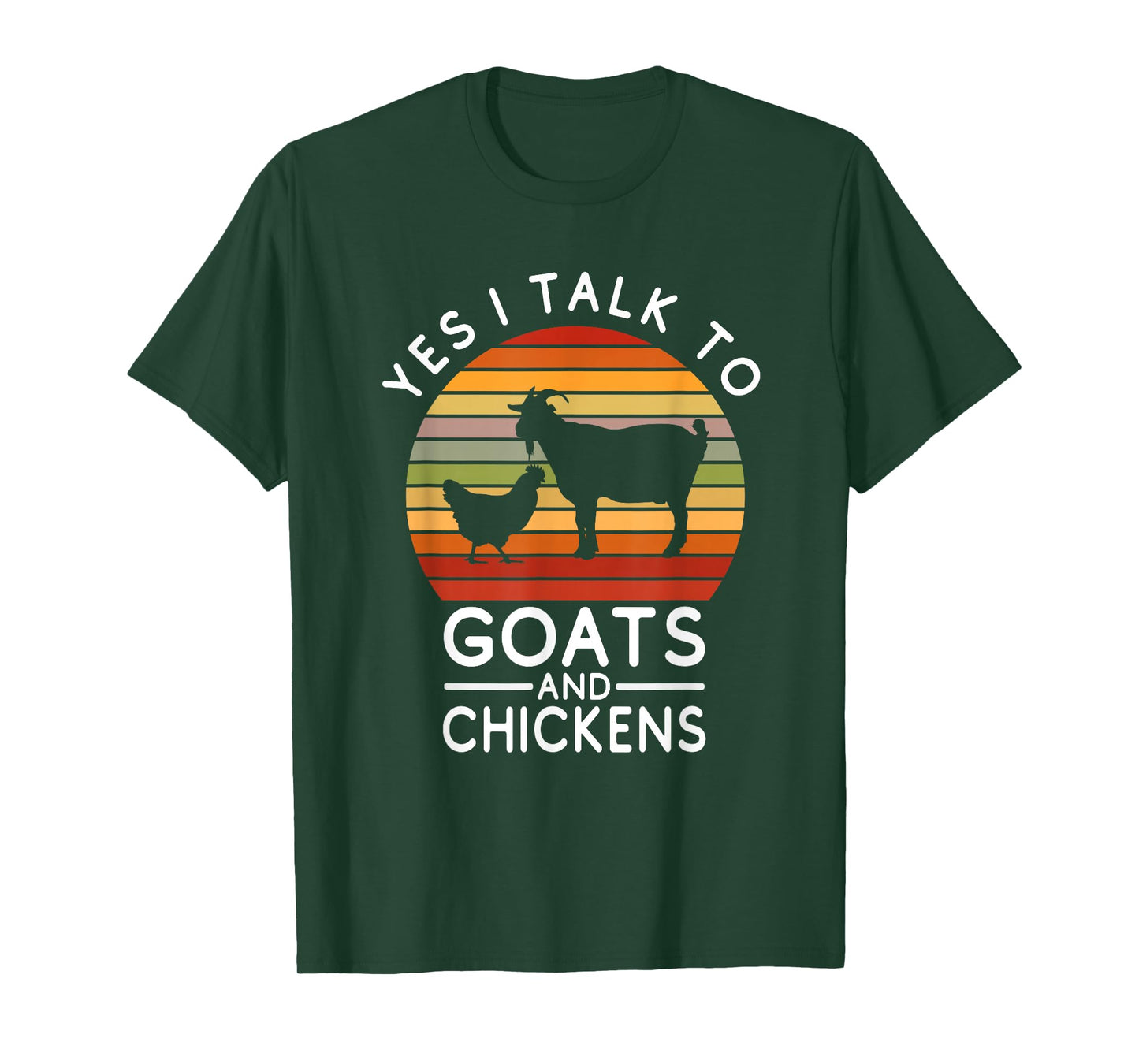Funny Chicken - Yes I Talk To Goats & Chickens T-Shirt