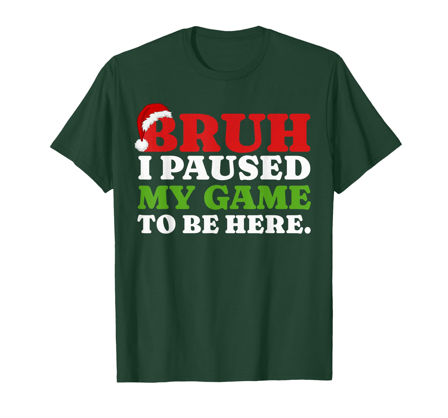 Bruh I Paused My Game To Be Here Funny Christmas Gamer Boys T-Shirt