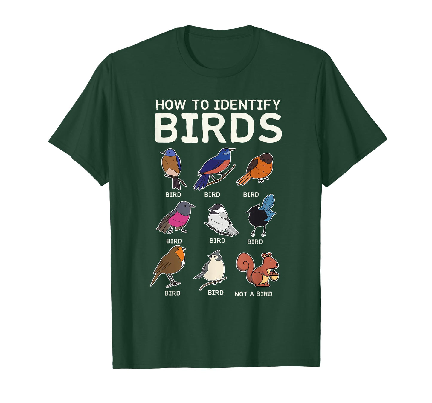 How To Identify Birds Bird Lover Birdwatching Ornithologist T-Shirt
