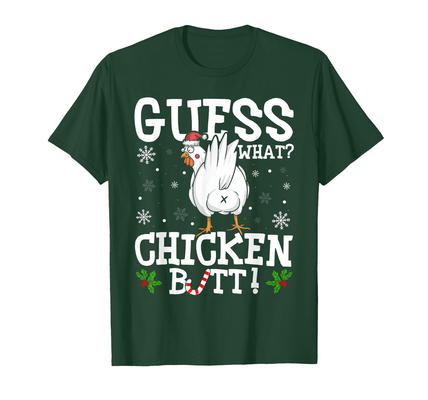 Guess What Chicken Butt Funny Xmas Santa Hat Snowflakes T-Shirt