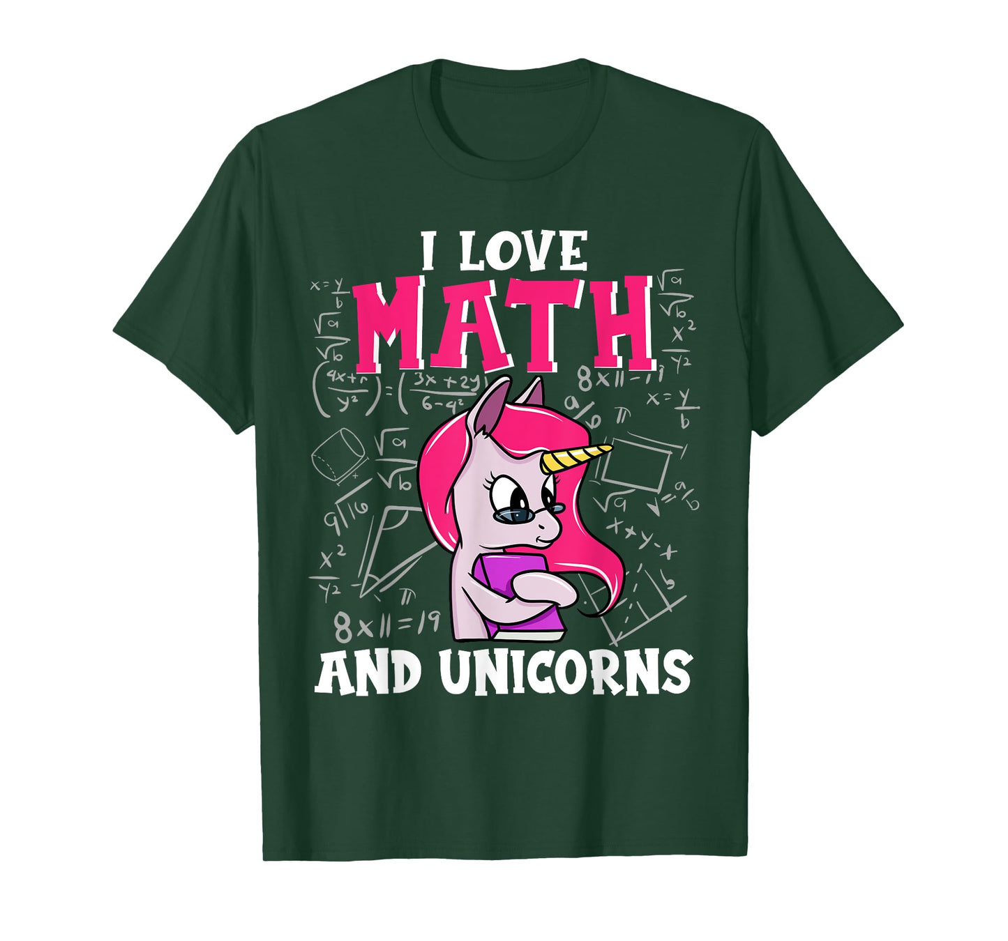 I Love Math And Unicorns Funny Nerdy Unicorn T-Shirt