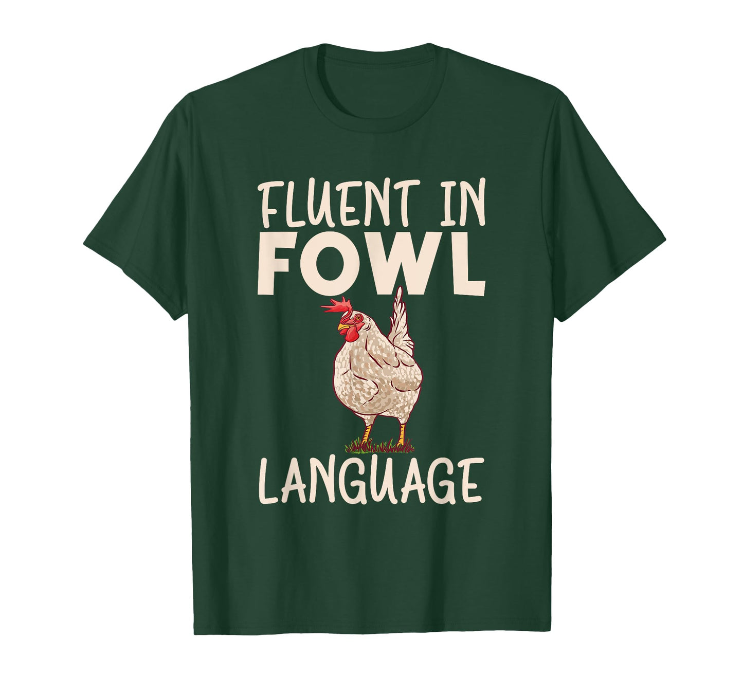 Fluent in fowl language Hen Chicken Lover T-Shirt