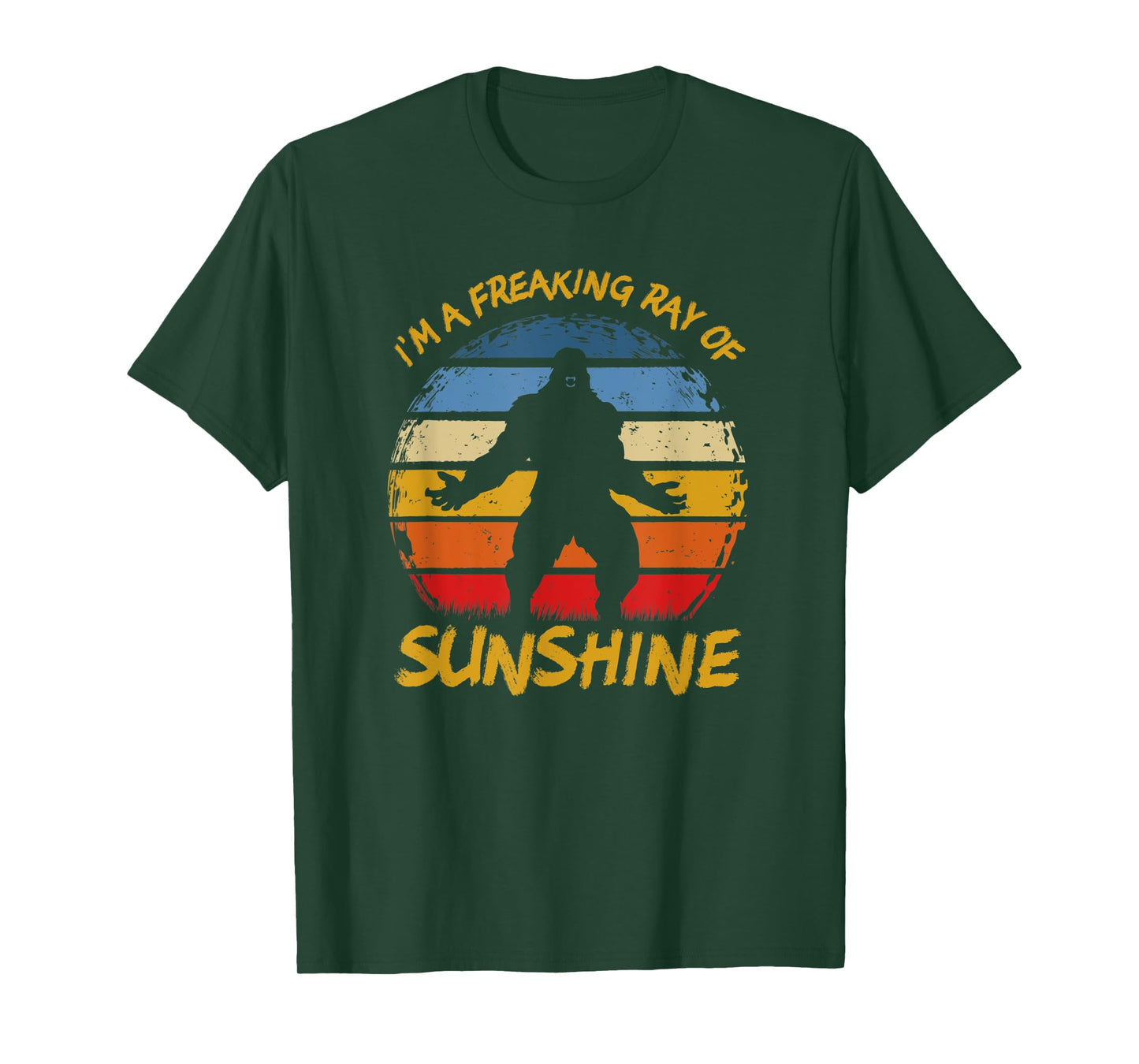 Im A Freaking Ray of Sunshine Funny Sasquatch Bigfoot Scream T-Shirt