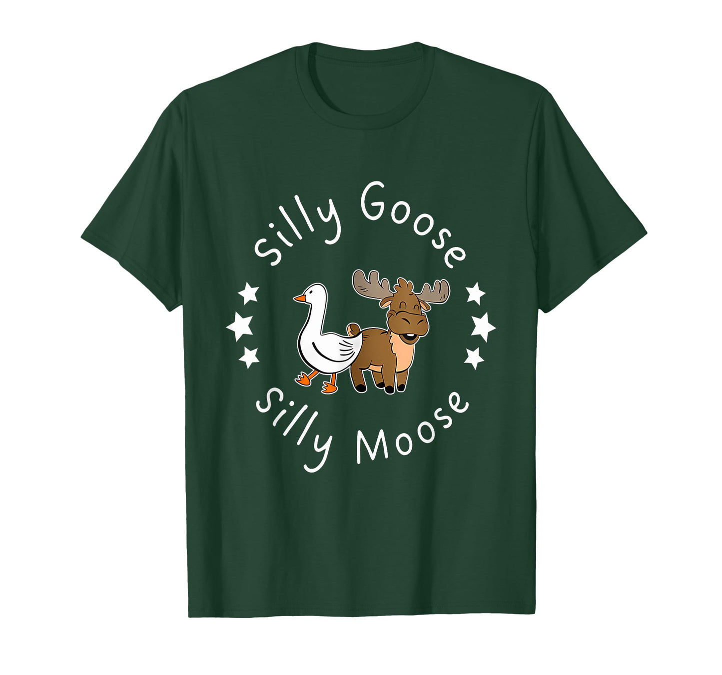 Silly Goose Silly Moose Best Friend Funny Design T-Shirt