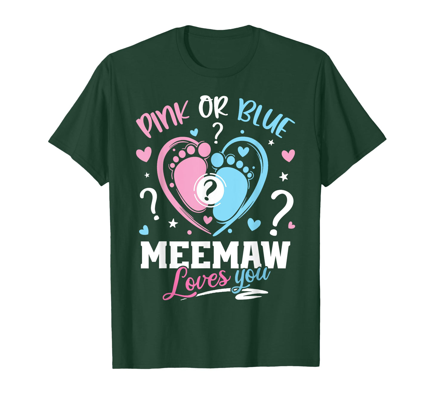 Pink Or Blue Meemaw Loves You Gender Reveal Baby T-Shirt