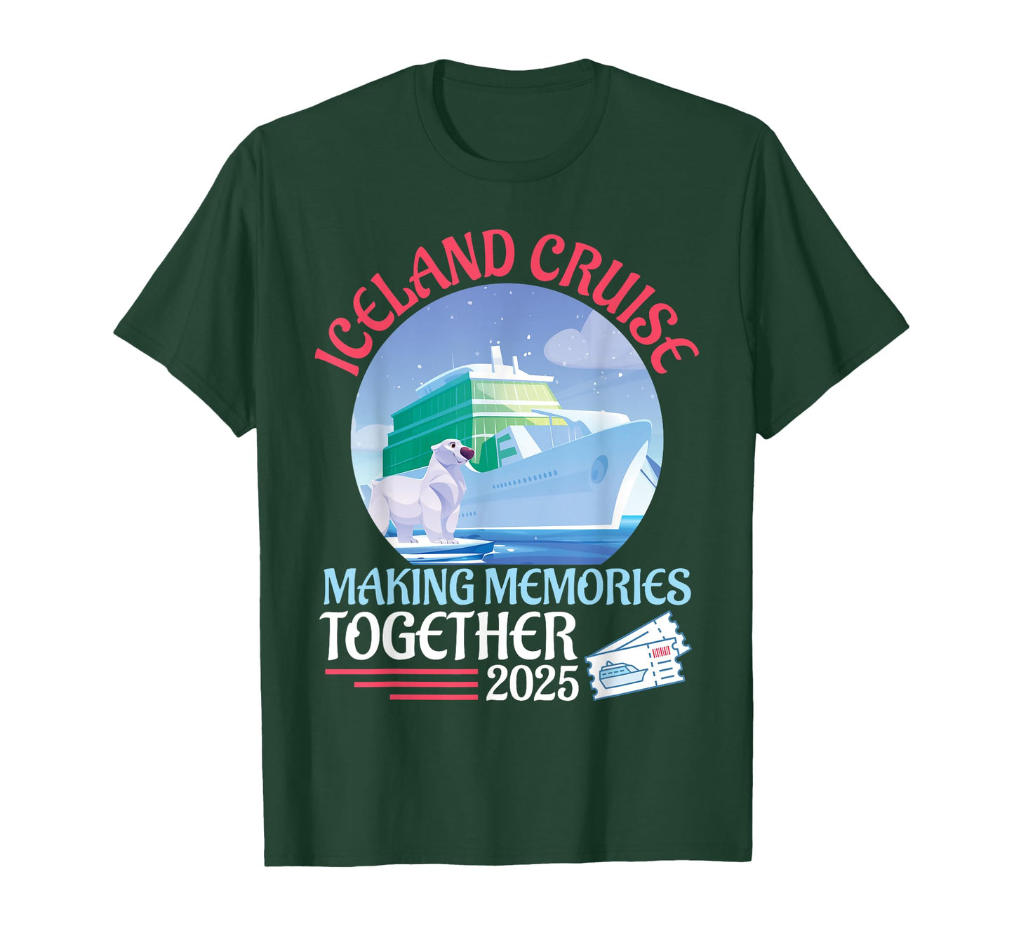 Iceland Cruise Making Memories Together 2025 Vacation Summer T-Shirt
