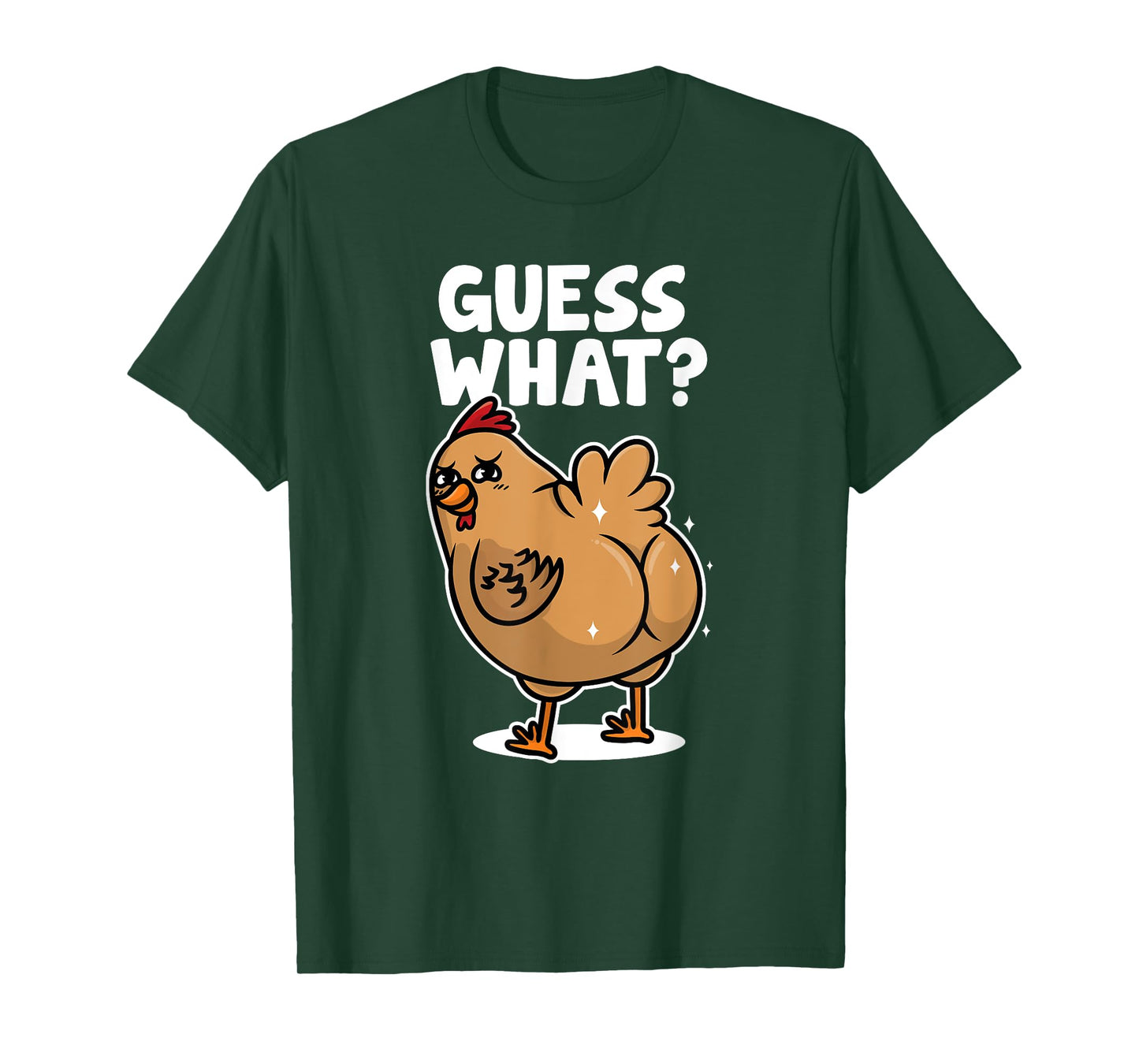 Funny Chicken Shirt Guess What Chicken Butt Women Kids T-Shirt