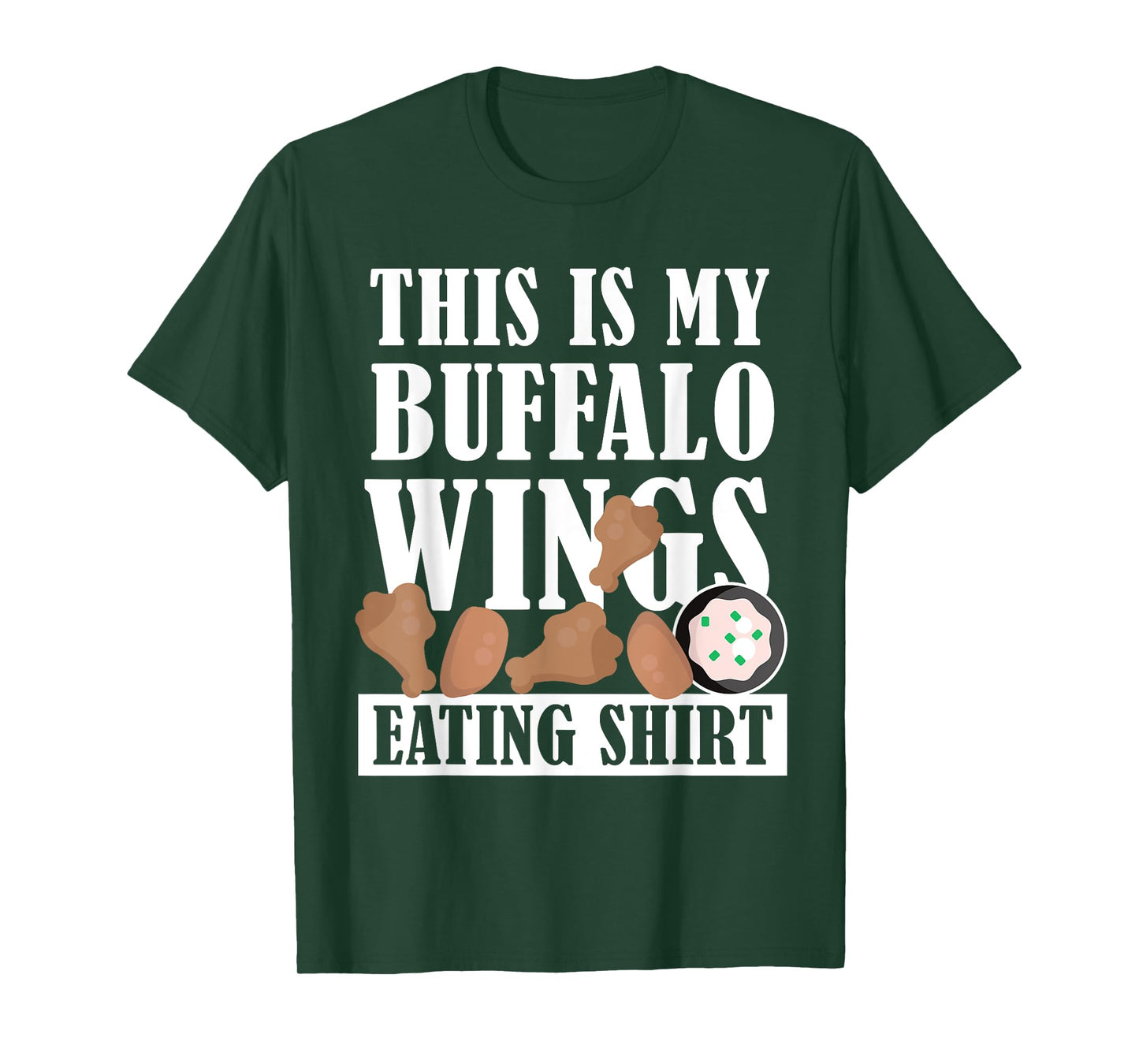 Chicken Buffalo Wings - This is My Buffalo Wings Eating T-Shirt