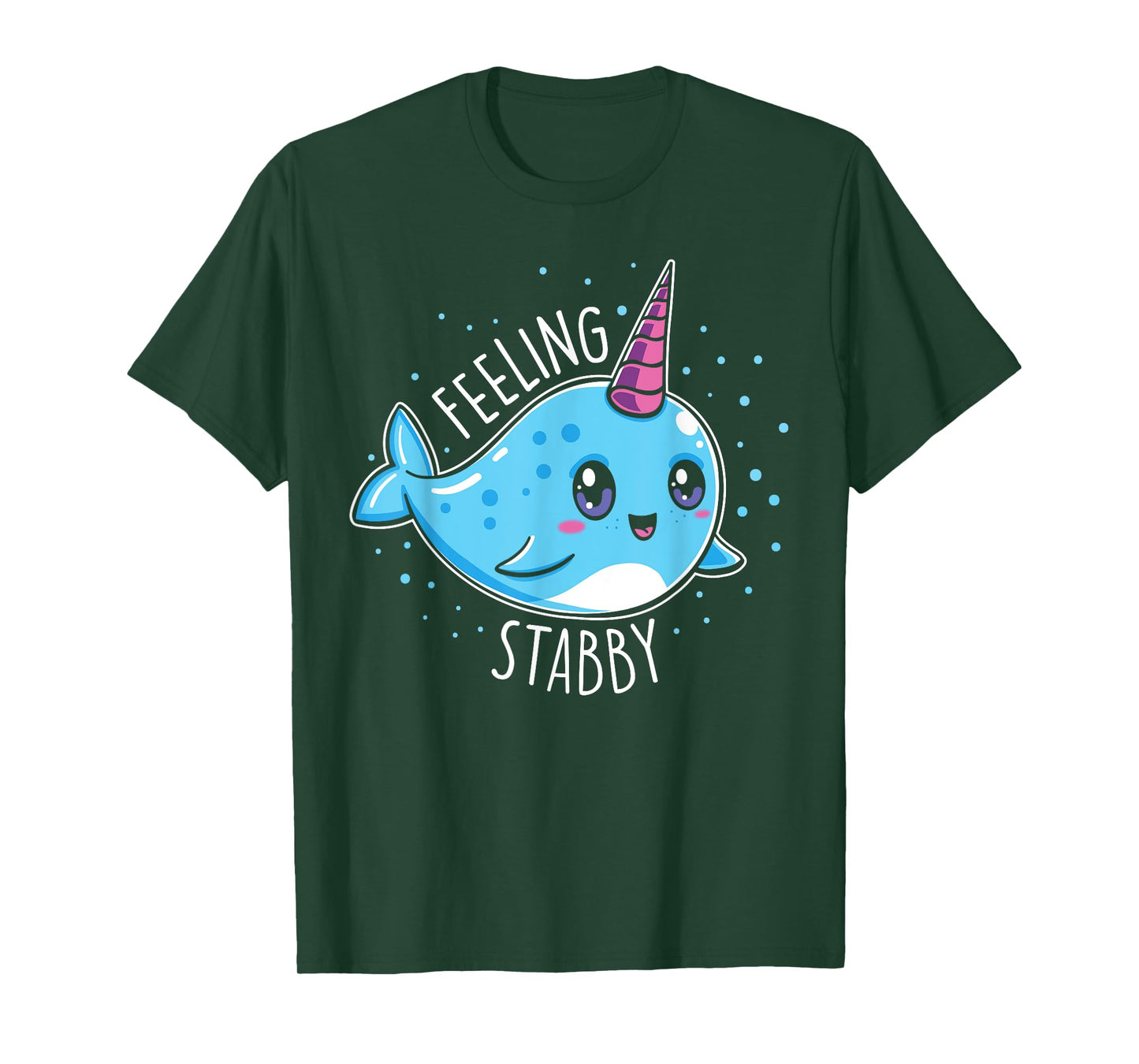 Cute Feeling Stabby Narwhals T-Shirt Kawaii Whale Gift T-Shirt