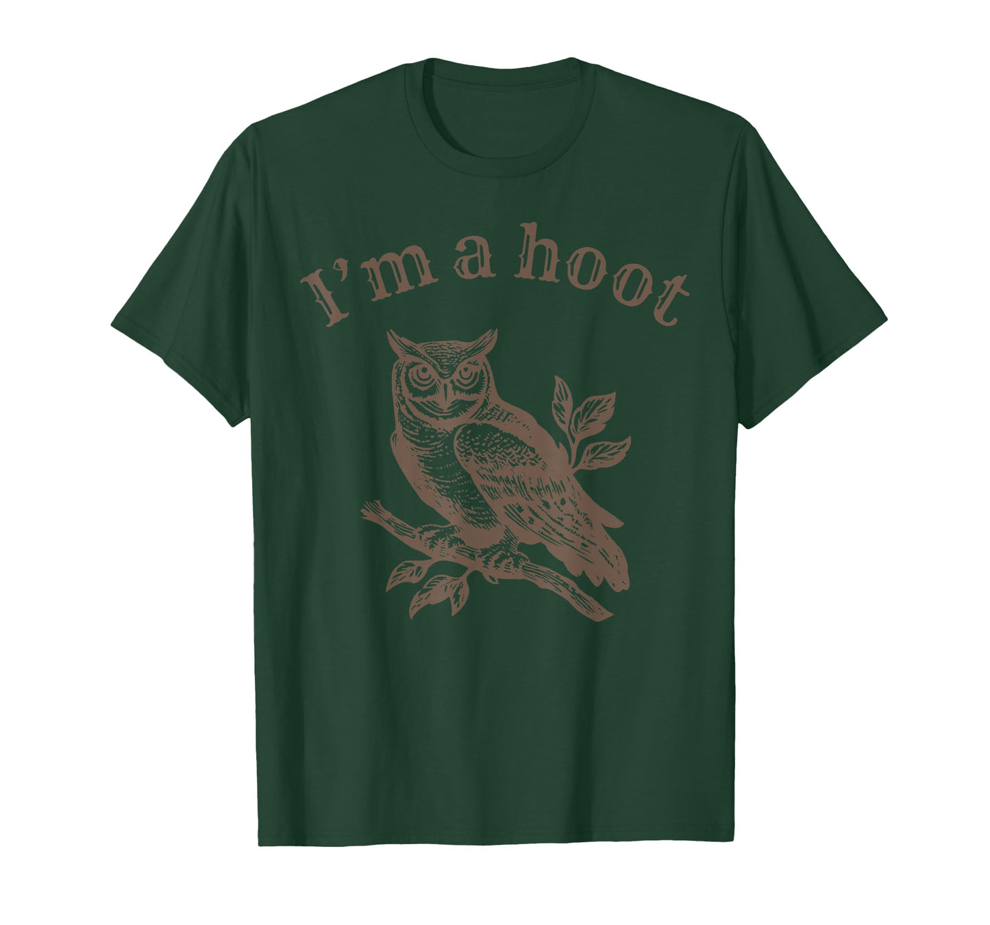 Retro I'm A Hoot Owl Bird Pun Sarcastic Jokes Women Men T-Shirt