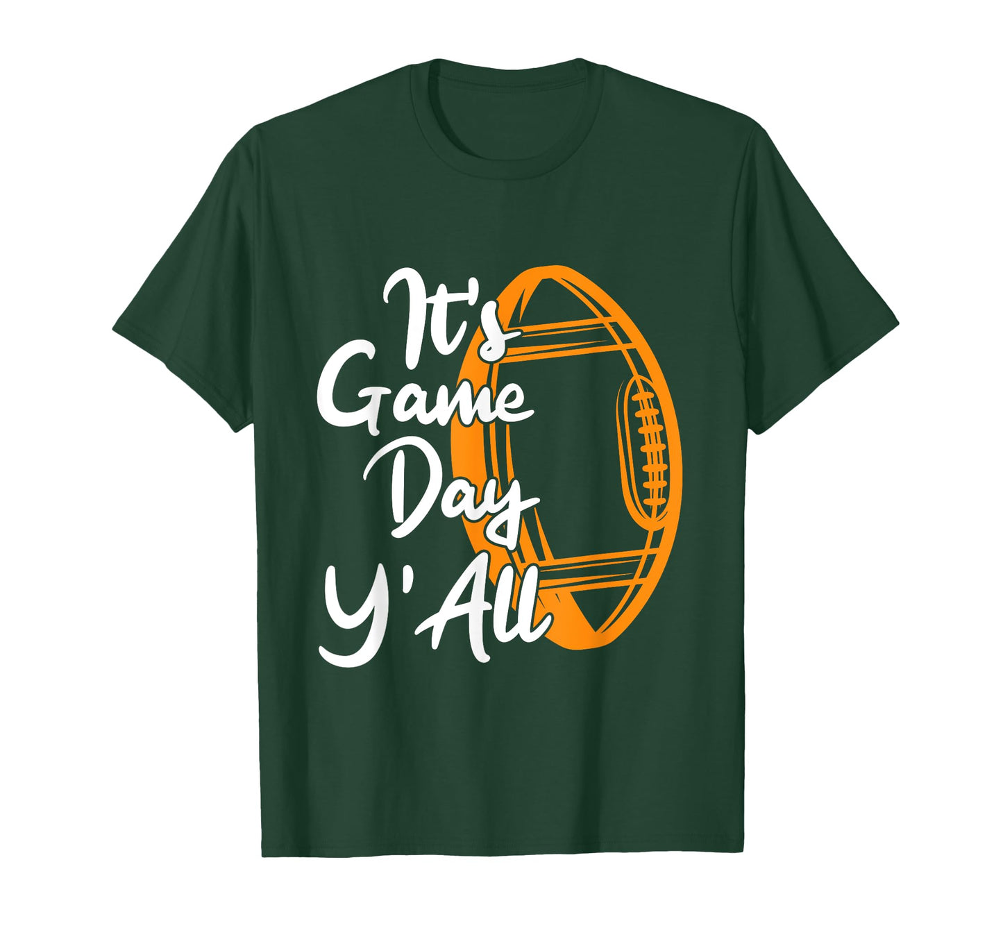 Football Saying Its Game Day YAll T-Shirt